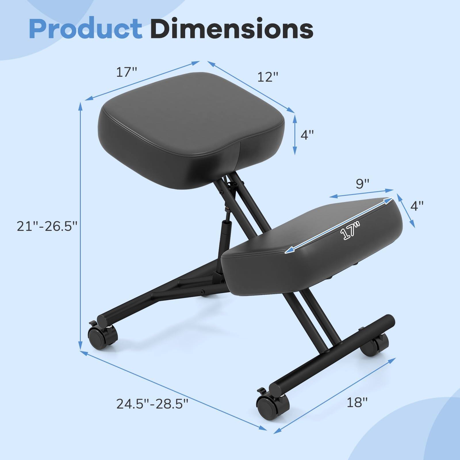 Product Dimensions: 17" x 12" x 4" x 9" x 21"-26.5" x 1700 x 4" x 24.5"-28.5" x 18"