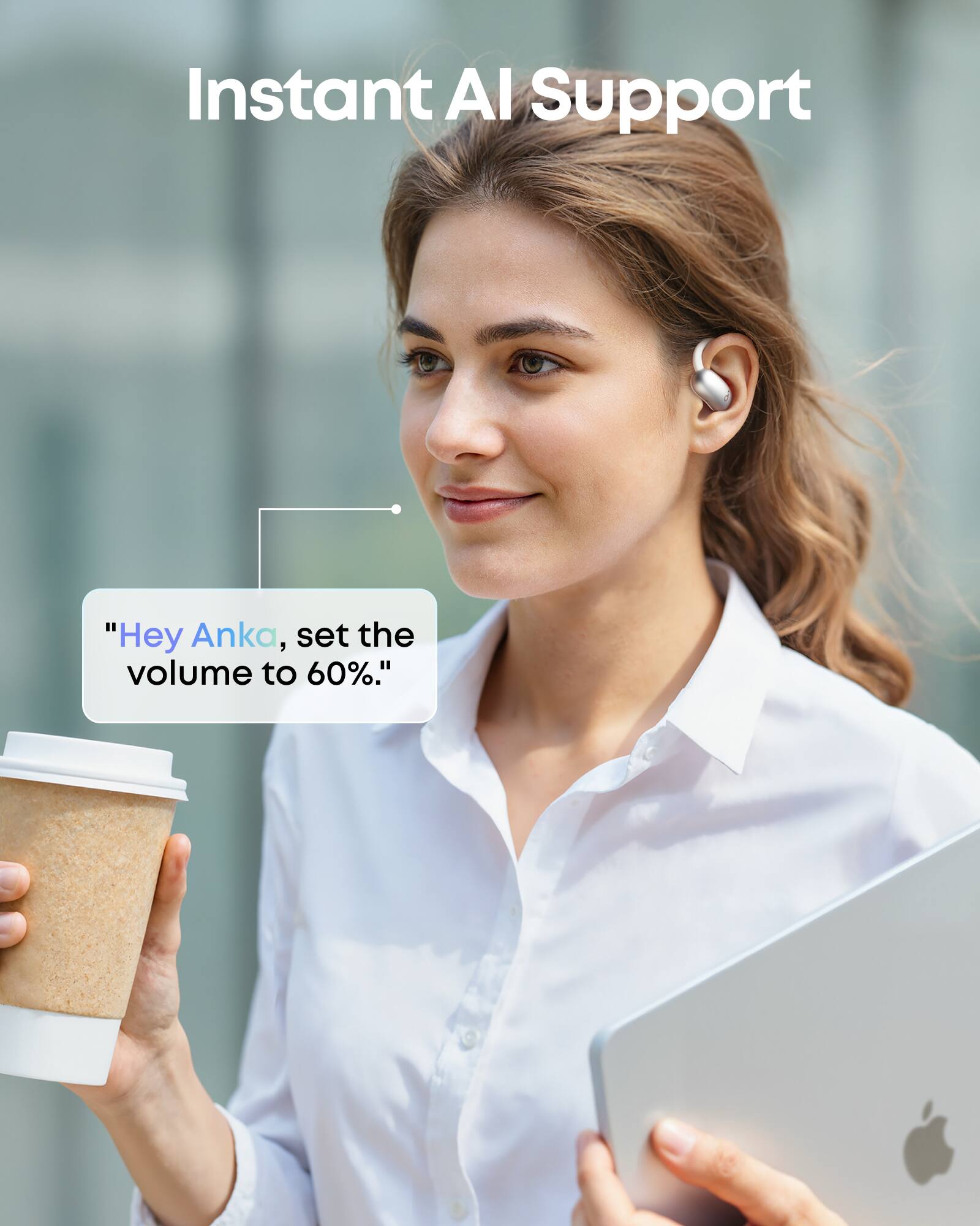 Instant AI Support

"Hey Anka, set the volume to 60%."