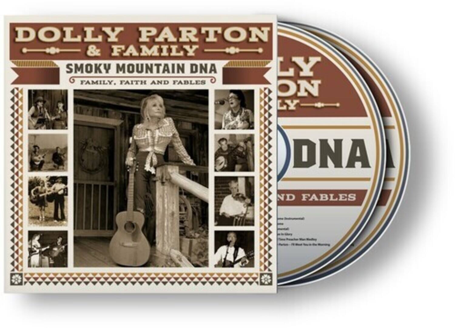 DOLLY PARTON & FAMILY  
SMOKY MOUNTAIN DNA  
FAMILY, FAITH AND FABLES  

DOLLY PARTON  
SMOKY MOUNTAIN DNA  
FAMILY, FAITH AND FABLES