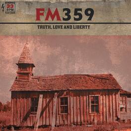 Fm359 - Truth Love & Liberty - VINYL LP