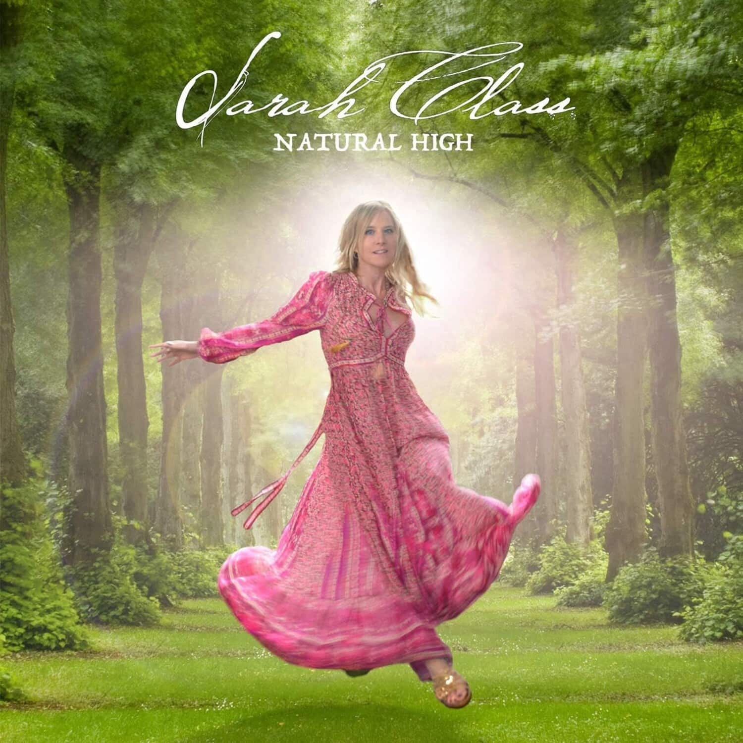 Sarah Class - Natural High  - COMPACT DISCS