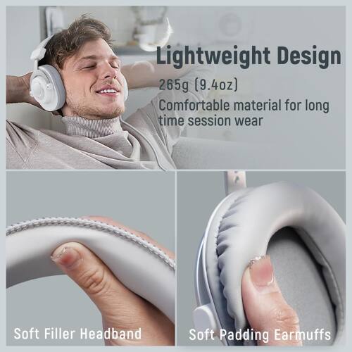 Lightweight Design  
265g (9.4oz)  
Comfortable material for long time session wear  

Soft Filler Headband  
Soft Padding Earmuffs