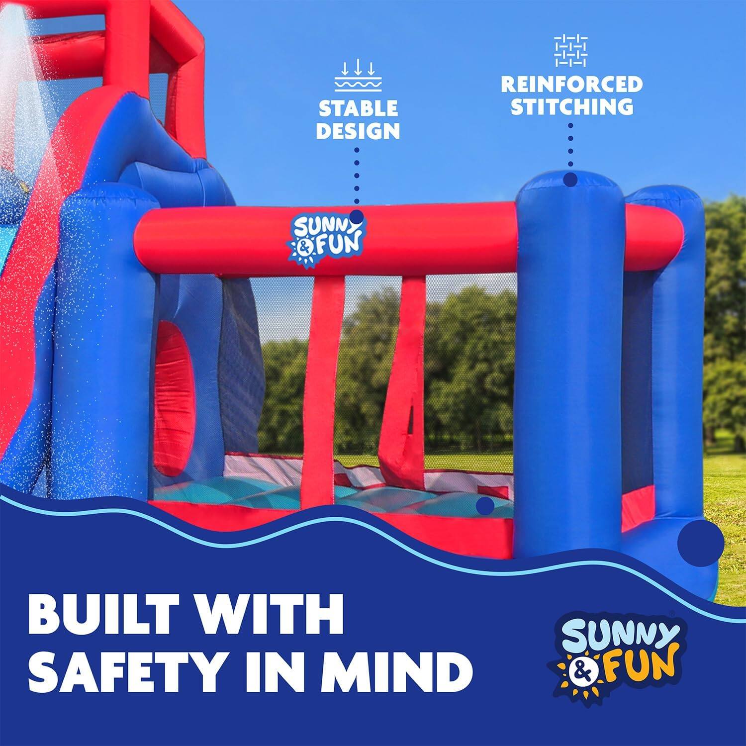 SUNNY & FUN, BUILT WITH SAFETY IN MIND, STABLE DESIGN, REINFORCED STITCHING