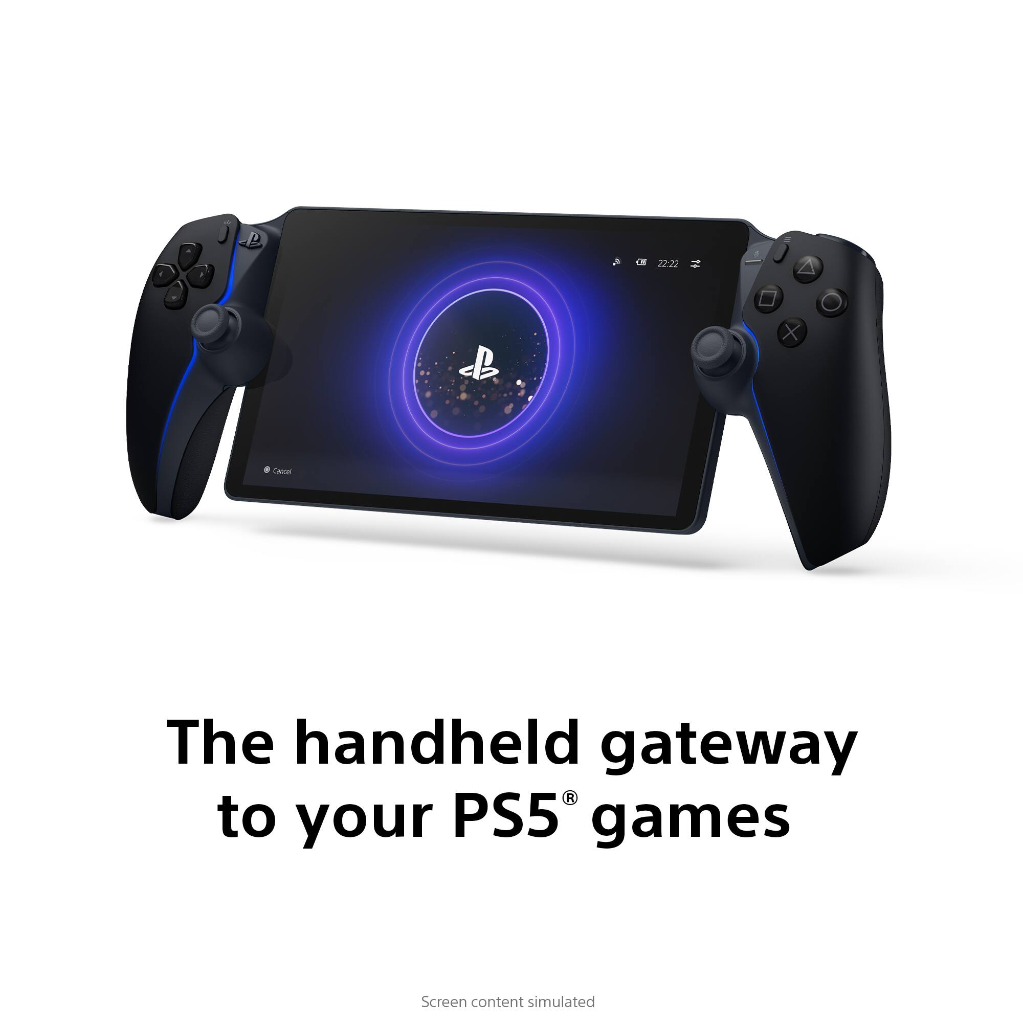 The handheld gateway to your PS5® games

Screen content simulated