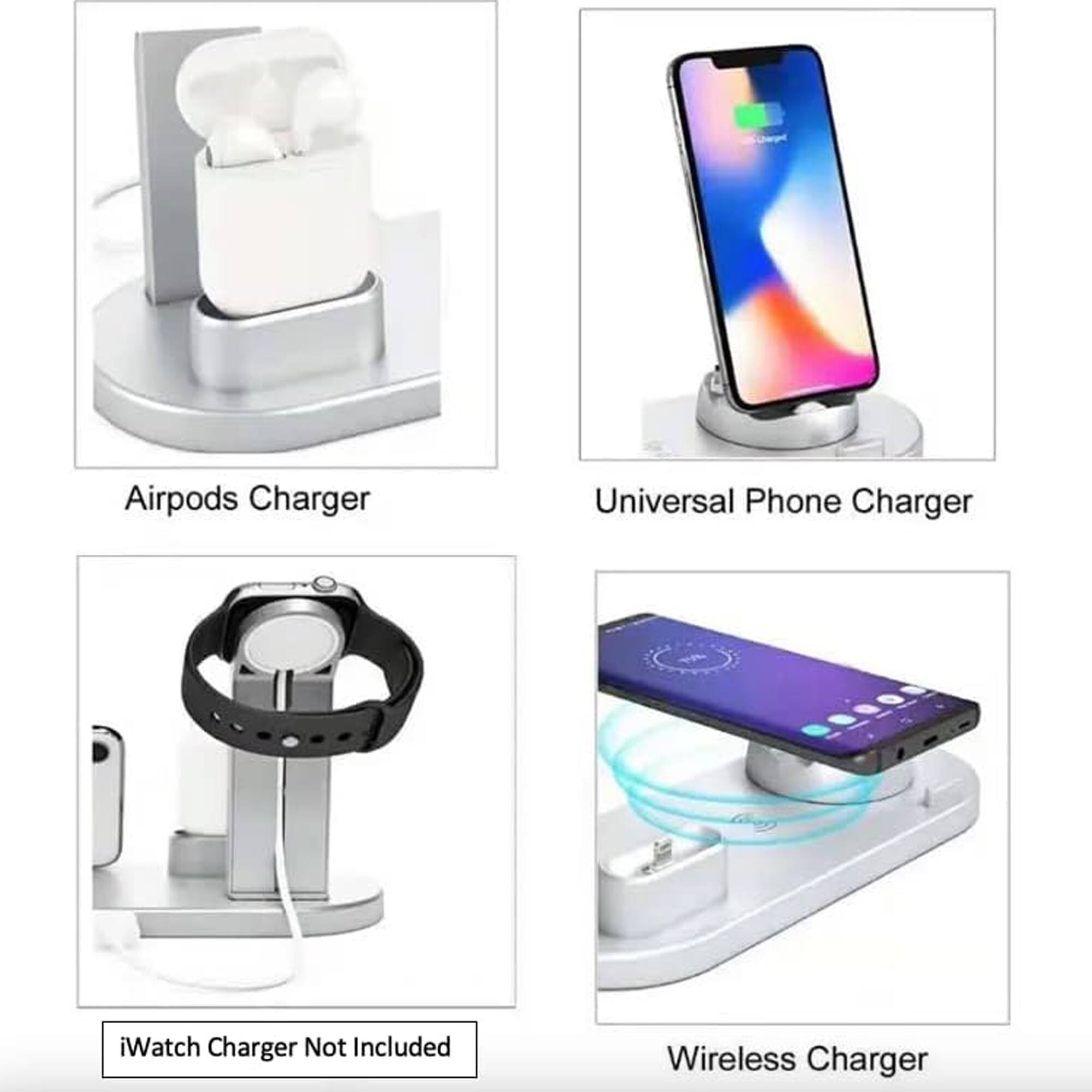 Airpods Charger  
Universal Phone Charger  
iWatch Charger Not Included  
Wireless Charger