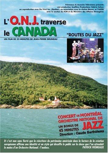 Orchestre National de Jazz - L'O N.J. Traverse Le Canada - DVD