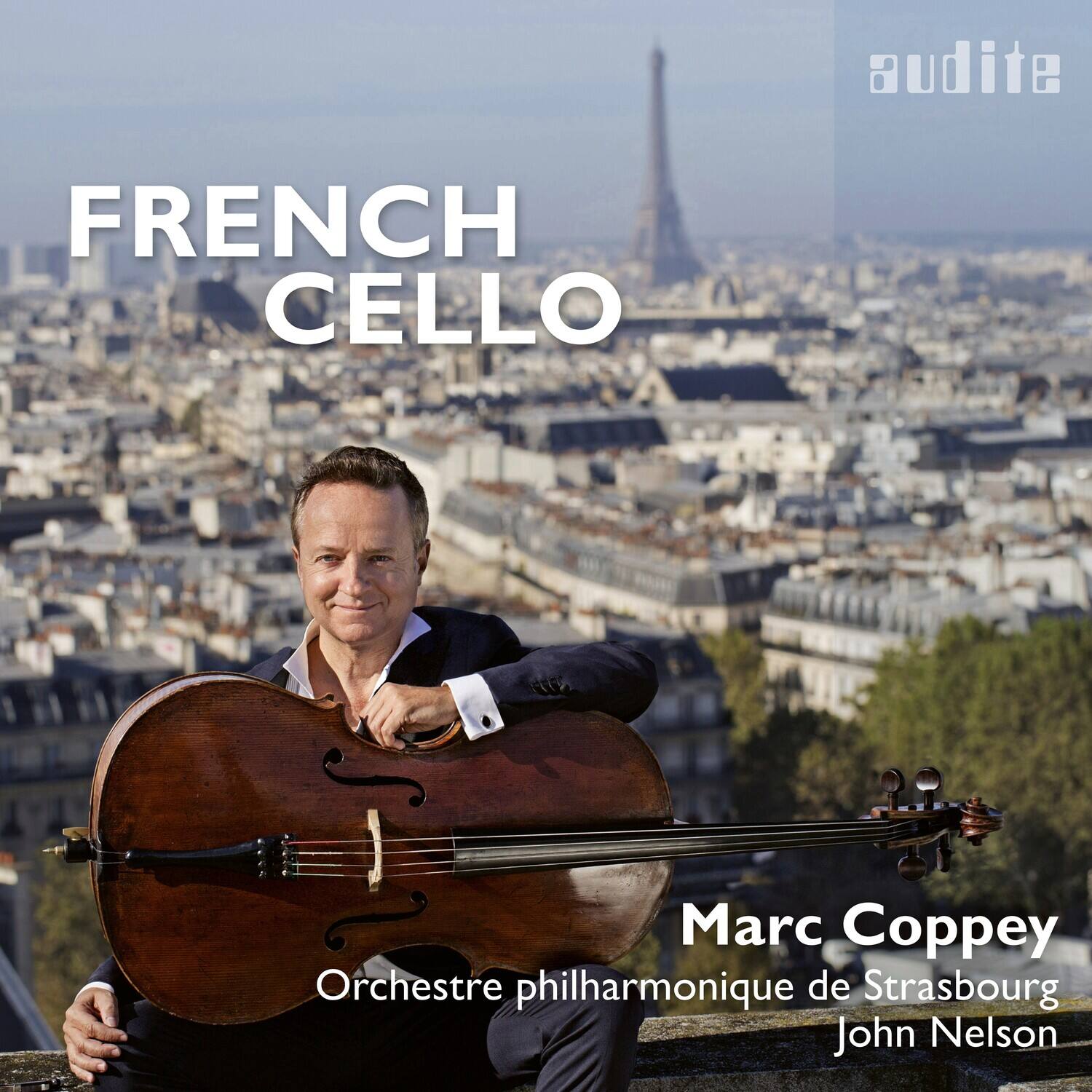 FRENCH CELLO

Marc Coppey  
Orchestre philharmonique de Strasbourg  
John Nelson

audite