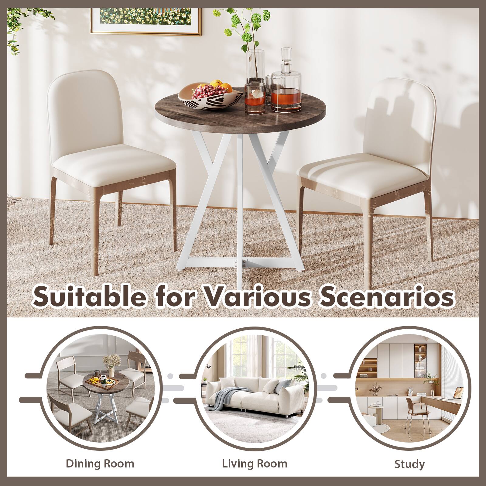 Suitable for Various Scenarios

Dining Room  
Living Room  
Study