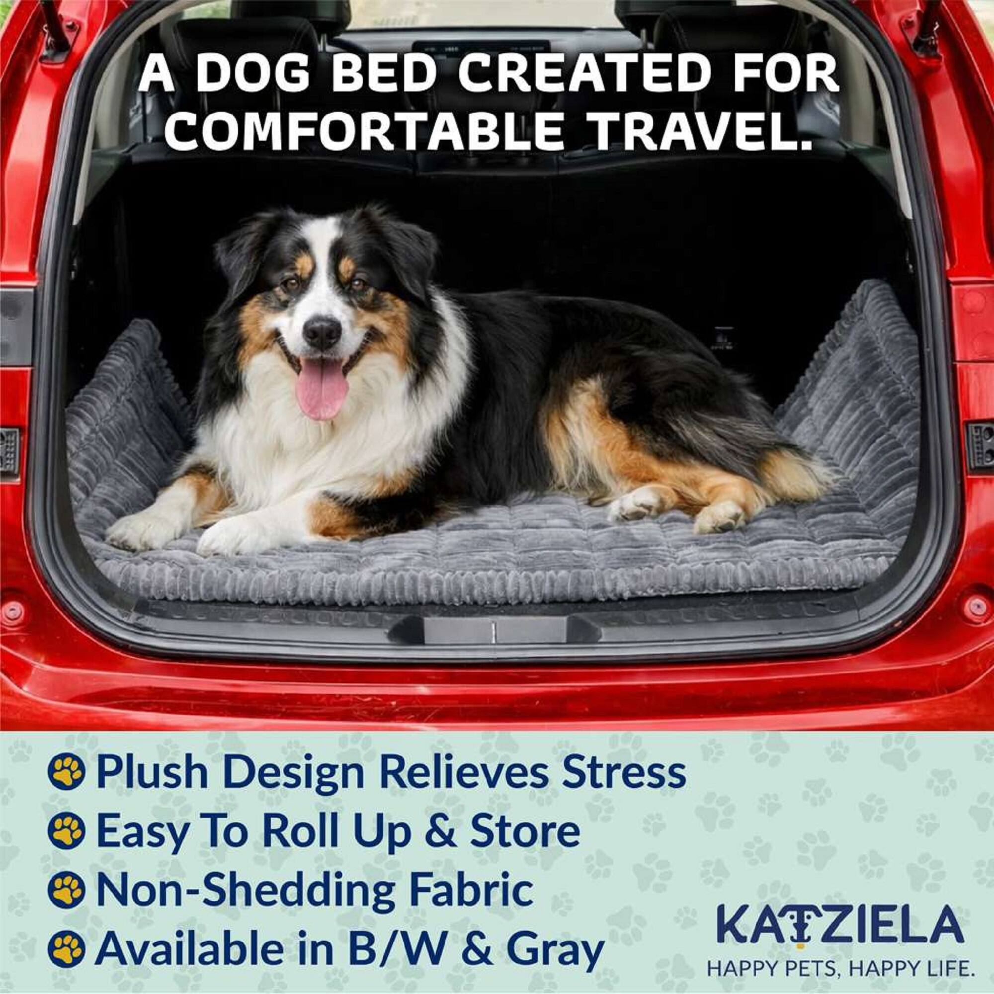 A DOG BED CREATED FOR COMFORTABLE TRAVEL.

- Plush Design Relieves Stress
- Easy To Roll Up & Store
- Non-Shedding Fabric
- Available in B/W & Gray

KATZIELA  
HAPPY PETS, HAPPY LIFE.