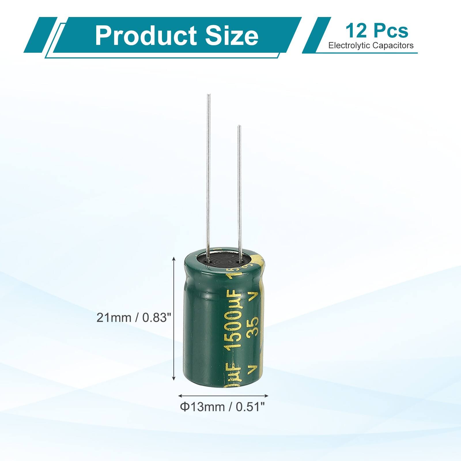 Product Size: 12 Pcs Electrolytic Capacitors  
- 21mm / 0.83"  
- 1500uF 35V  
- 13mm / 0.51"