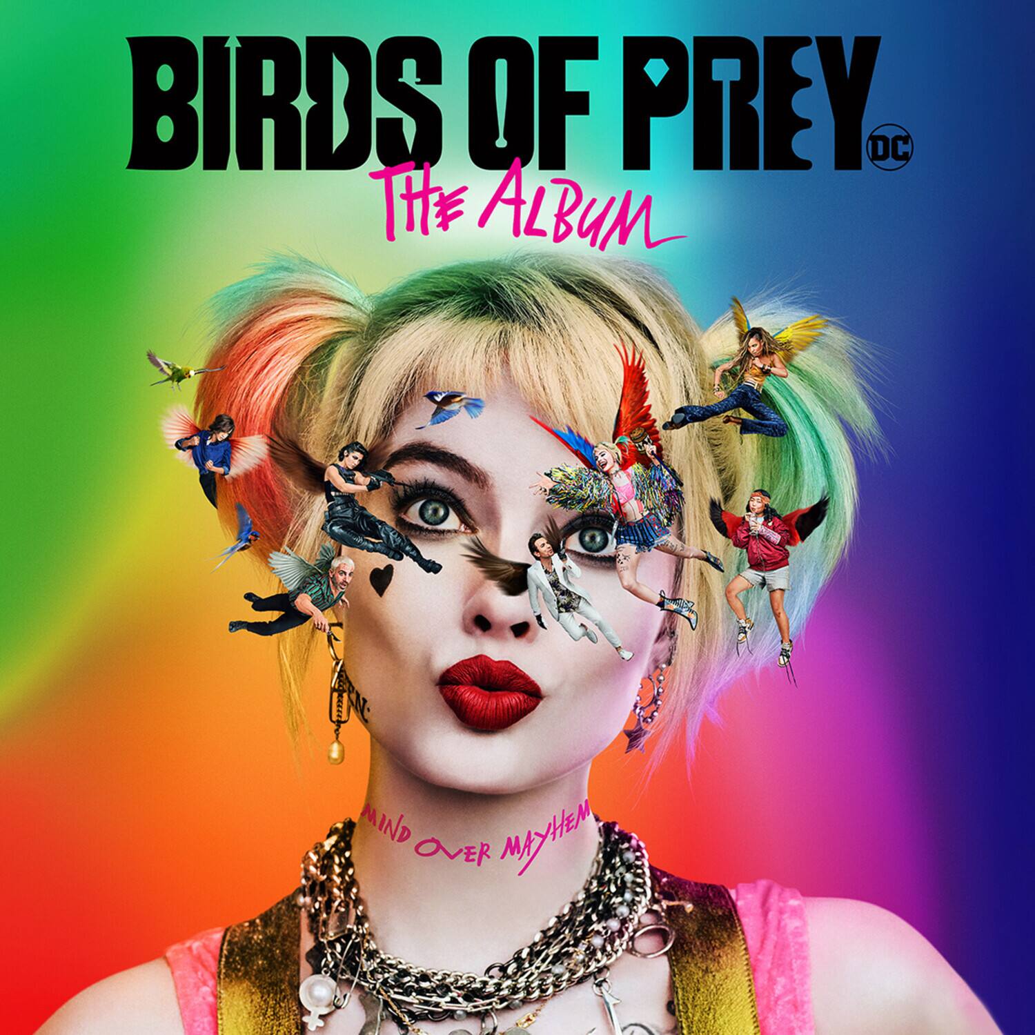 BIRDS OF PREY  
THE ALBUM  
MIND OVER MAYHEM