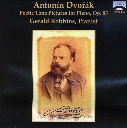 Gerald Robbins - Antonin Dvorak: Poetic Tone Pictures  - COMPACT DISCS