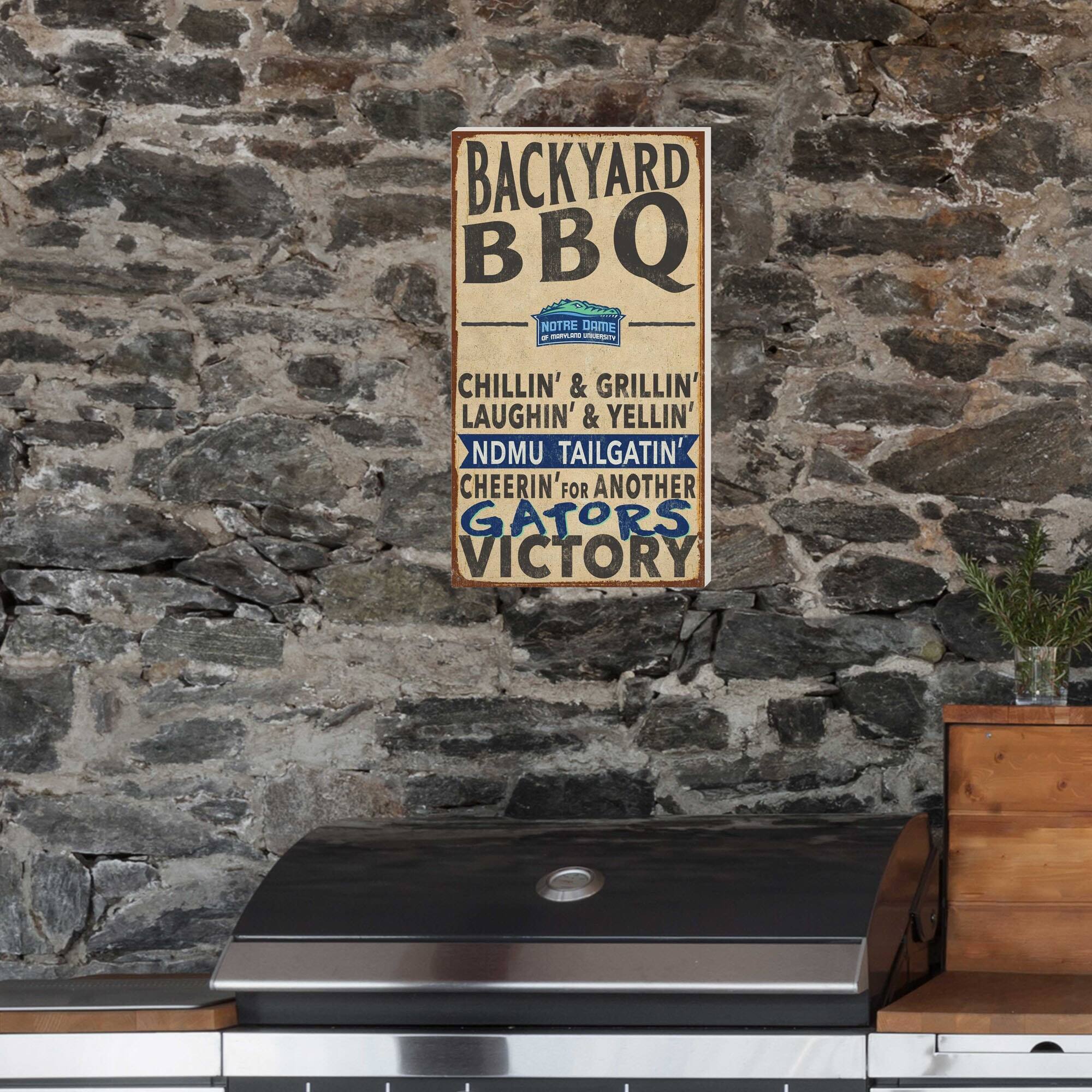 BACKYARD BBQ  
CHILLIN' & GRILLIN'  
LAUGHIN' & YELLIN'  
NDMU TAILGATIN'  
CHEERIN' FOR ANOTHER GATORS VICTORY