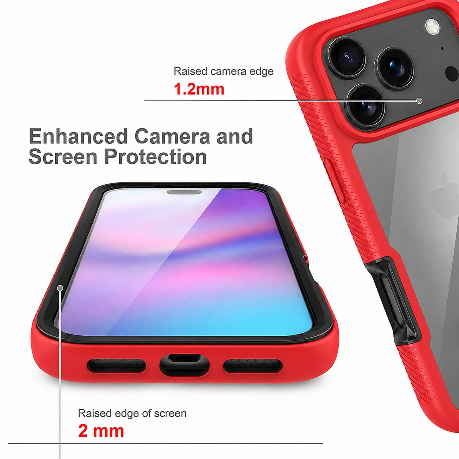 Raised camera edge 1.2mm  
Enhanced Camera and Screen Protection  
Raised edge of screen 2 mm