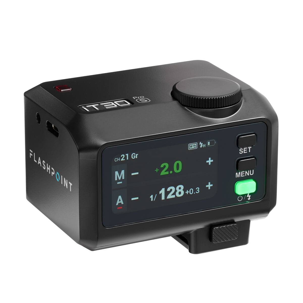 Pro S iT30 I WO CH21 Gr + FLASHPOINT M - +2.0 - + A - 1/128+0.3
SET MENU 0/4