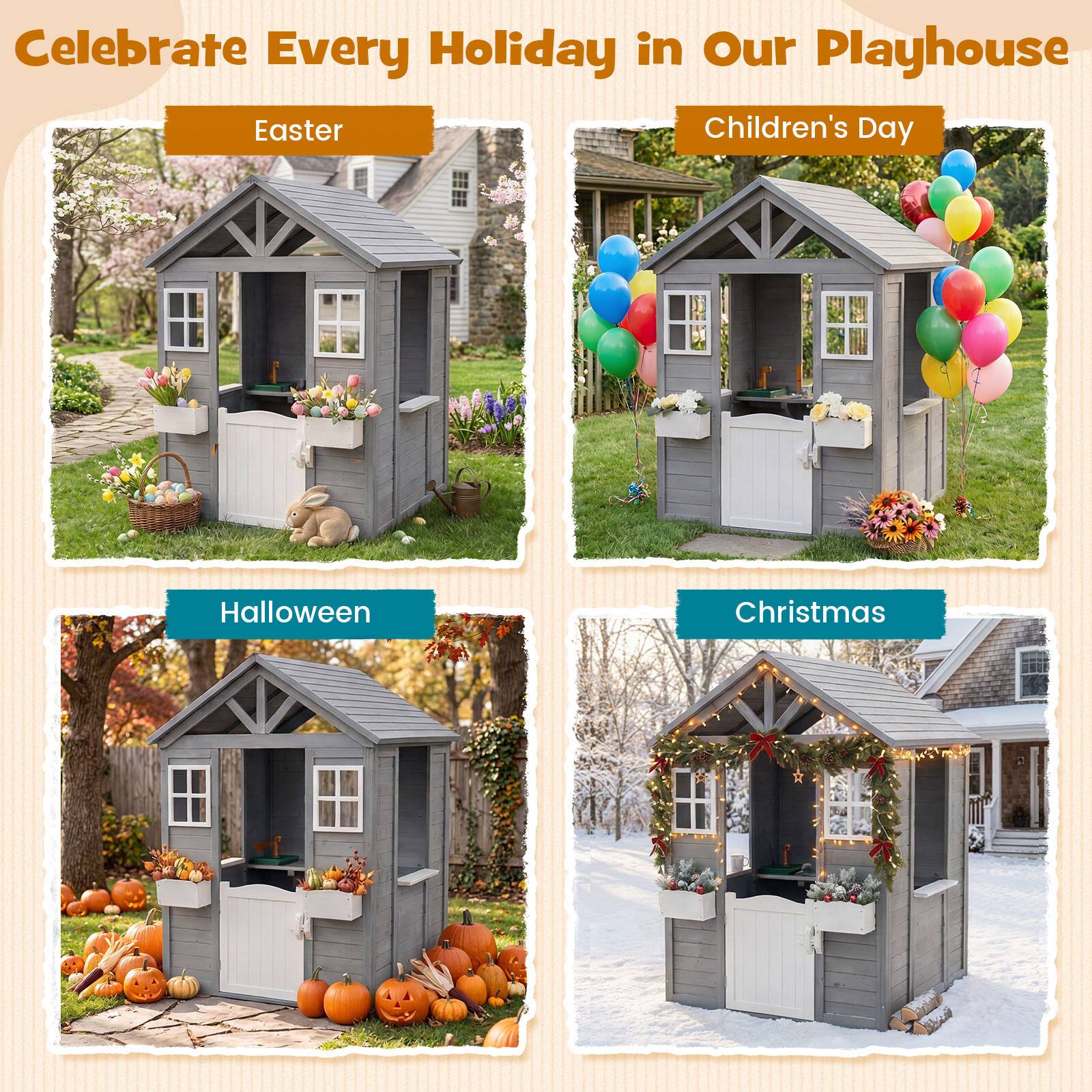 Celebrate Every Holiday in Our Playhouse

- Easter
- Children's Day
- Halloween
- Christmas