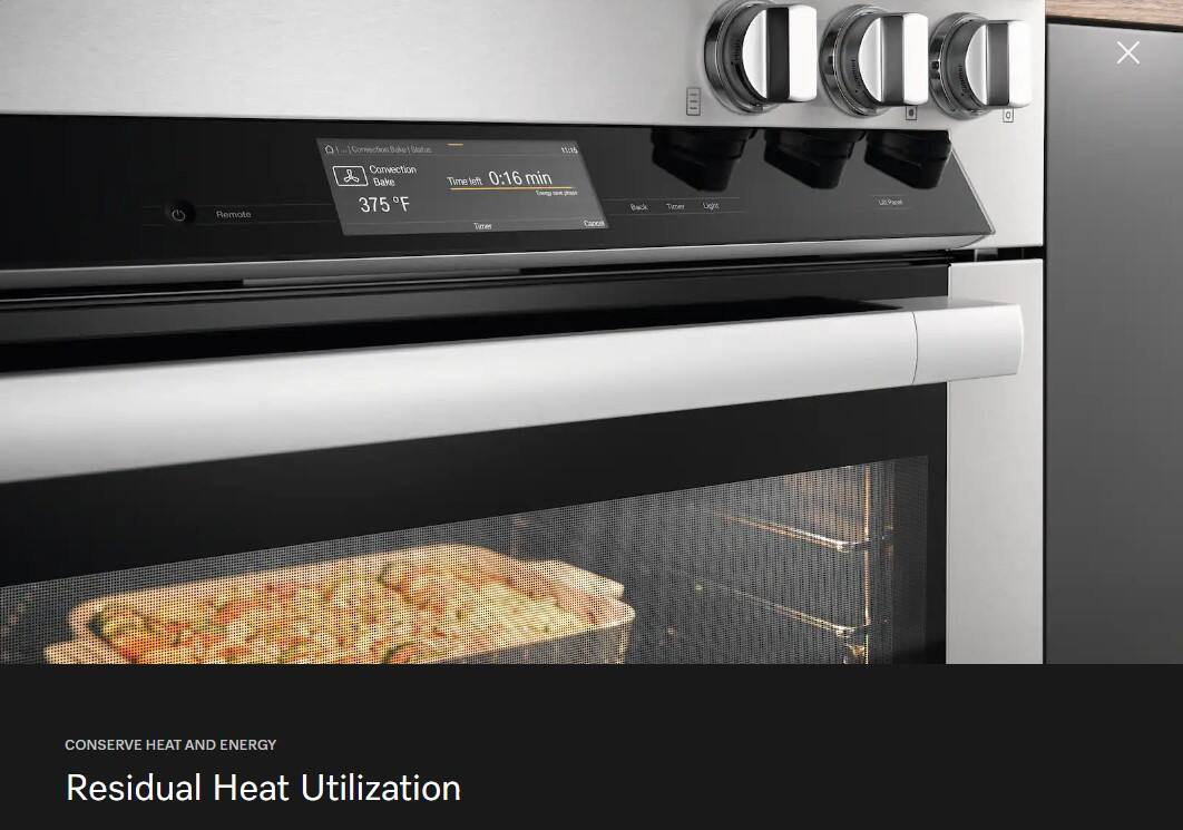 Remote Connect  
Convection Bake 375°F  
Time left 0:16 min  
CONSERVE HEAT AND ENERGY  
Residual Heat Utilization