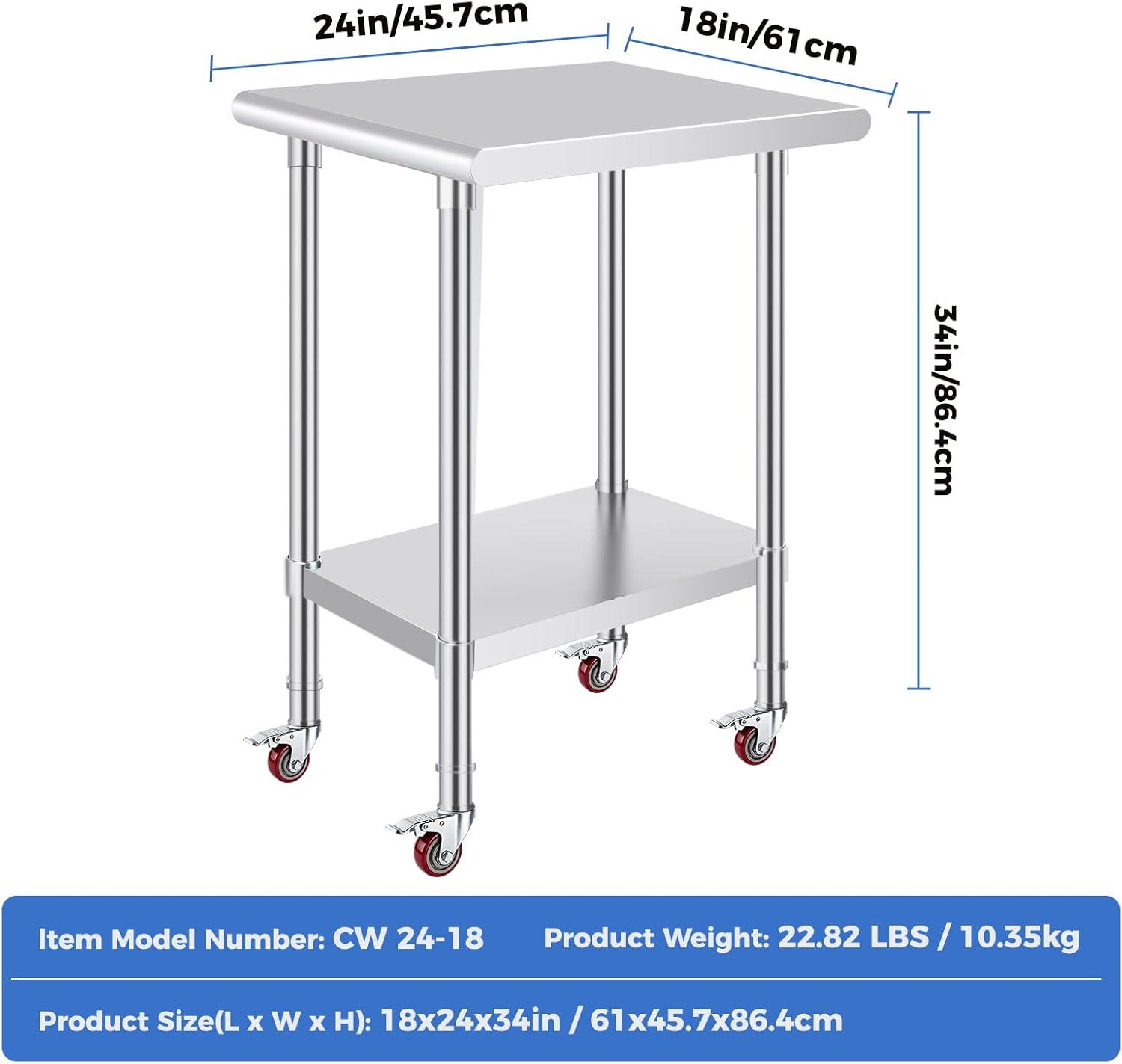 24in/45.7cm  
18in/61cm  
34in/86.4cm  

Item Model Number: CW 24-18  
Product Weight: 22.82 LBS / 10.35kg  
Product Size(L x W x H): 18x24x34in / 61x45.7x86.4cm