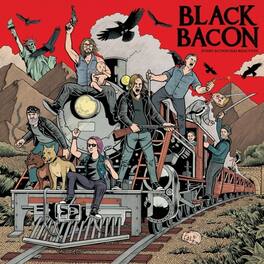 Black Bacon - Every Action Has Reaction - VINYL LP