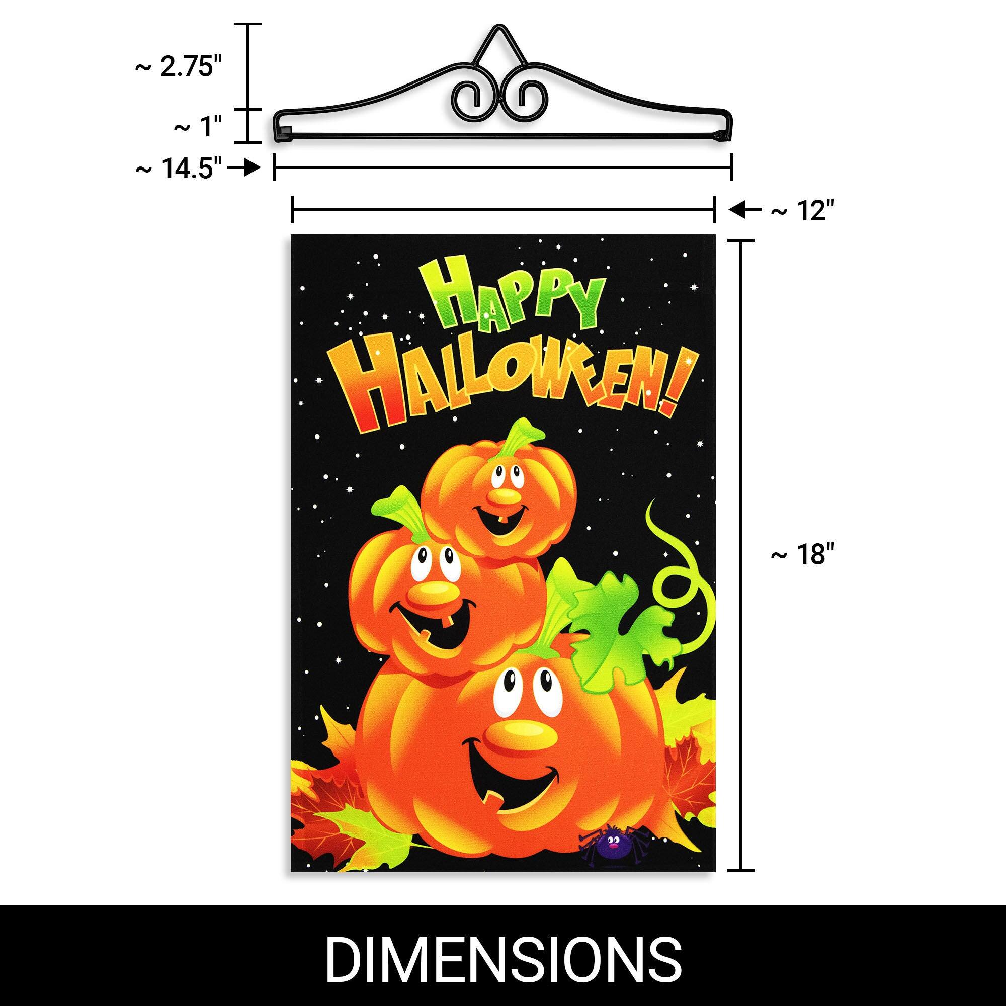 ~ 2.75"  
~ 1"  
~ 14.5"  
~ 12"  
~ 18"  

HAPPY HALLOWEEN!  

DIMENSIONS