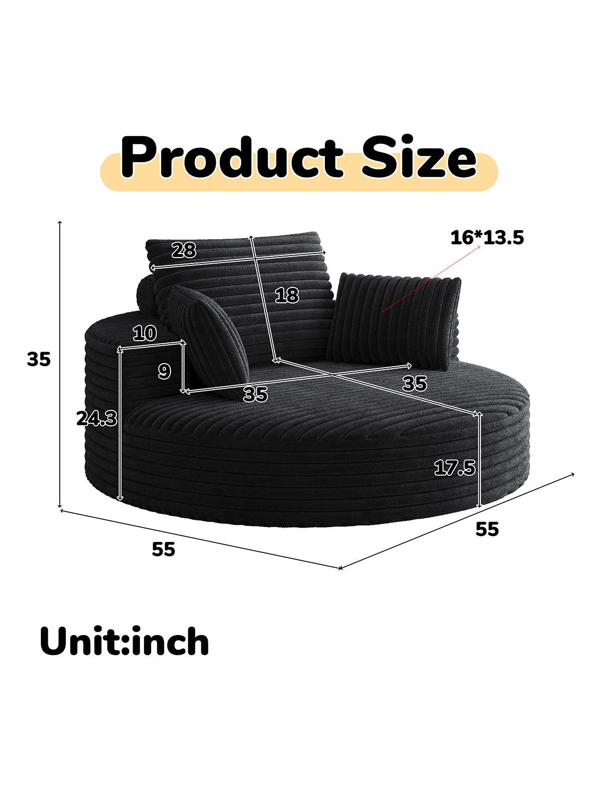 Product Size  
28 16*13.5 18 35 10 9 24.3 35 35 17.5 55 55  
Unit: inch