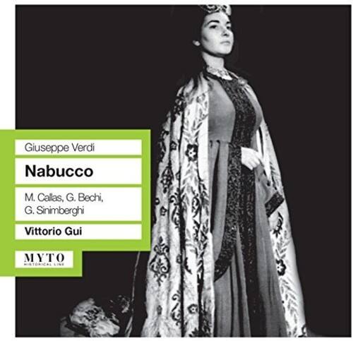Giuseppe Verdi  
Nabucco  
M. Callas, G. Bechi, G. Sinimberghi  
Vittorio Gui  
MYTO