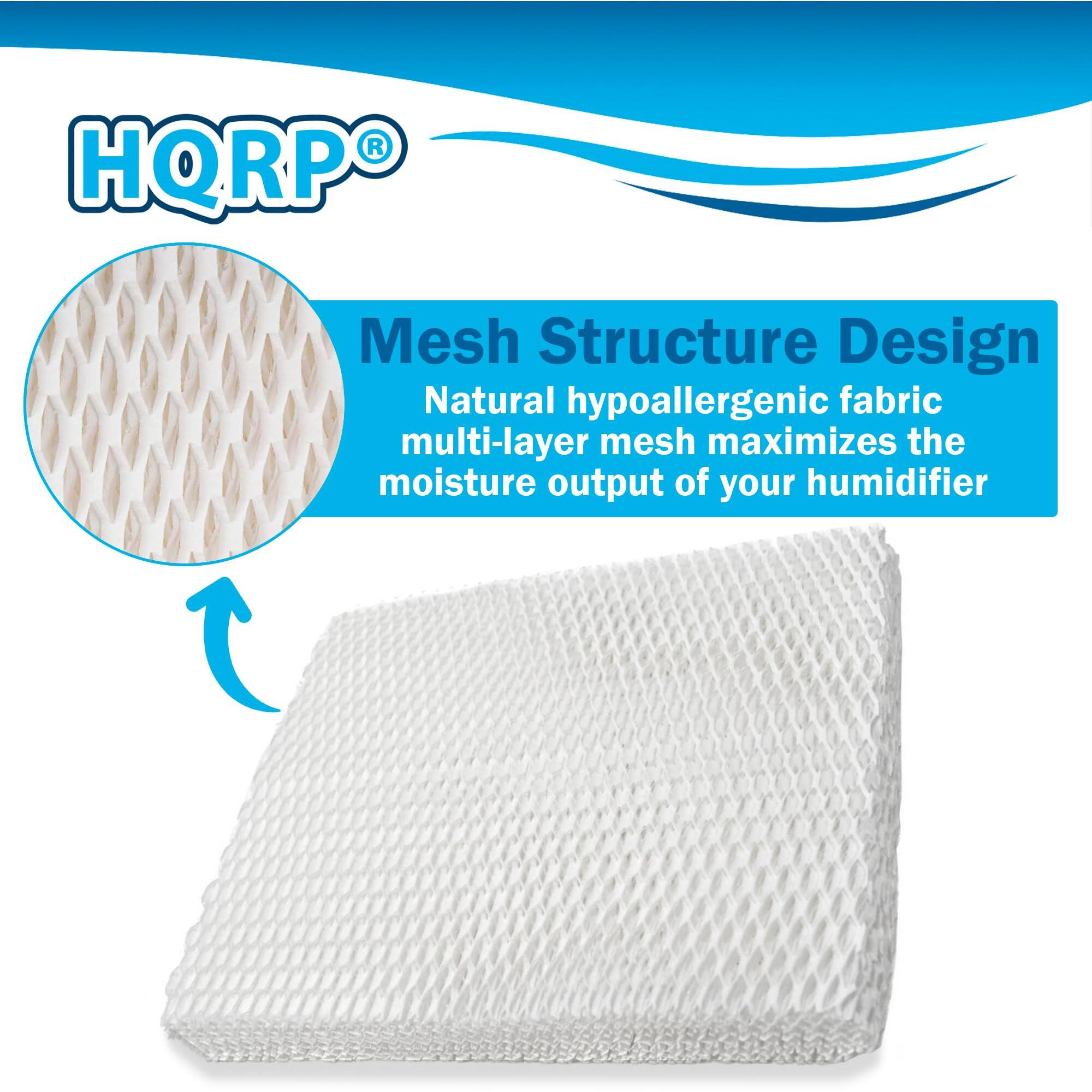 HQRP Mesh Structure Design  
Natural hypoallergenic fabric multi-layer mesh maximizes the moisture output of your humidifier