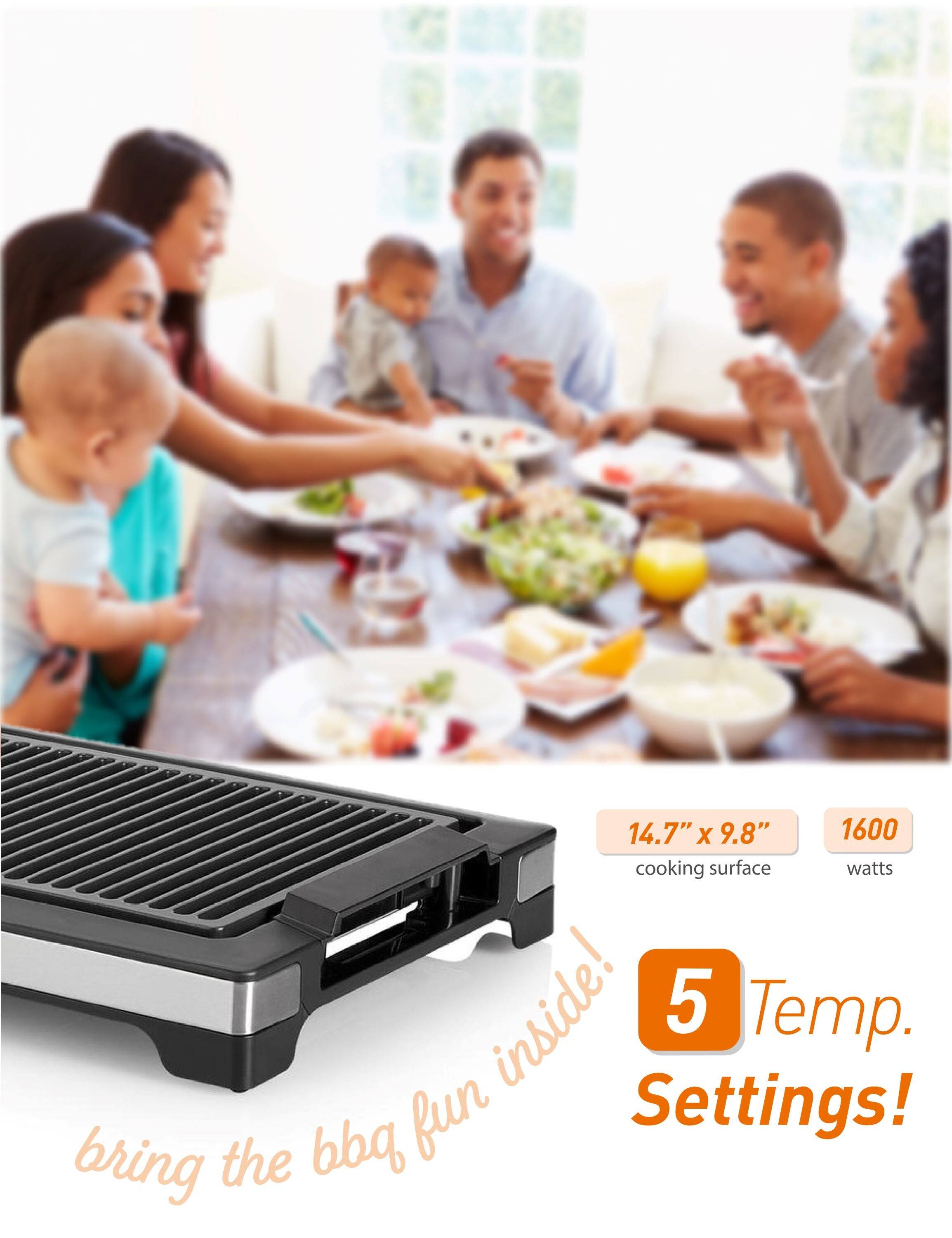 14.7" x 9.8" cooking surface  
1600 watts  

5 Temp. Settings!  

bring the bbq fun inside!
