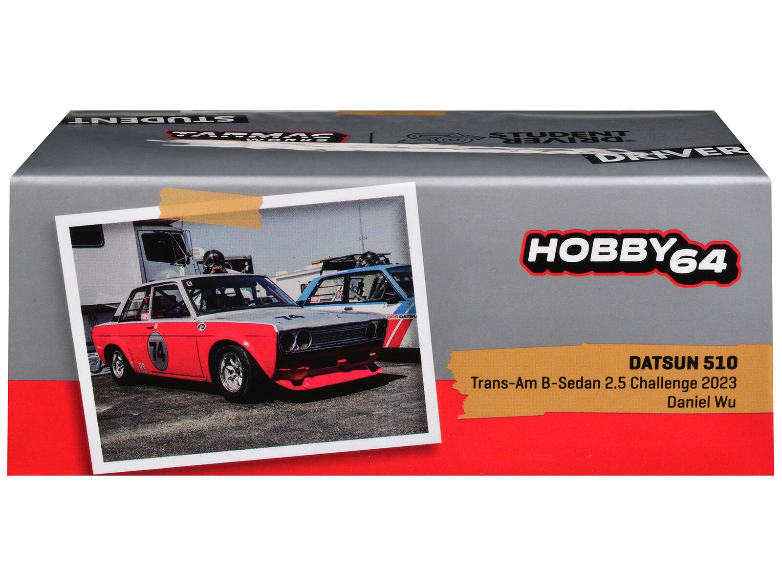 STUDENT DRIVER  
HOBBY 64  
THE DATSU  
74 BS  
DATSUN 510 Trans-Am B-Sedan 2.5 Challenge 2023 Daniel Wu
