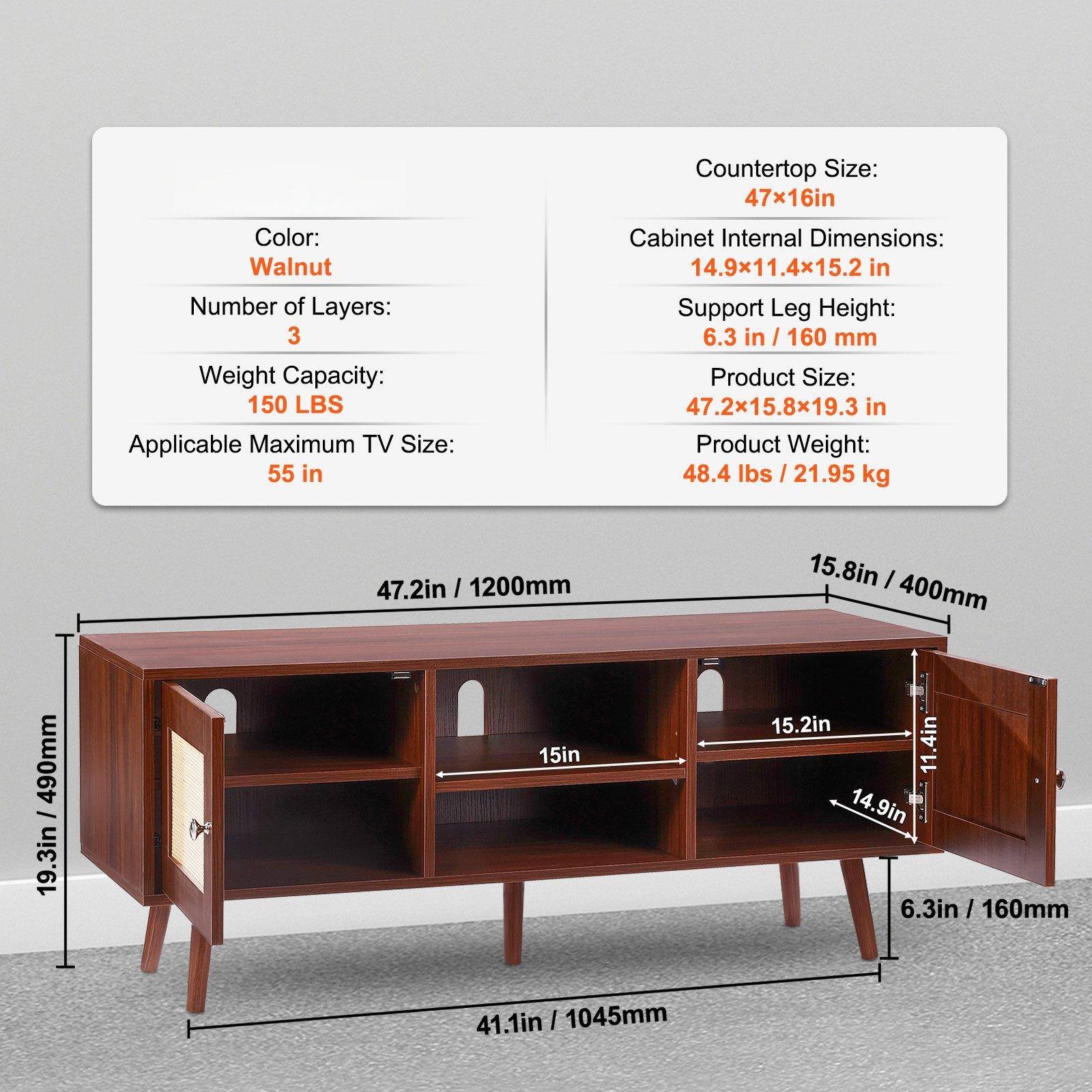 Countertop Size: 47x16in  
Color: Walnut  
Number of Layers: 3  
Weight Capacity: 150 LBS  
Applicable Maximum TV Size: 55 in  
Cabinet Internal Dimensions: 14.9x11.4x15.2 in  
Support Leg Height: 6.3 in / 160 mm  
Product Size: 47.2x15.8x19.3 in  
Product Weight: 48.4 lbs / 21.95 kg  

47.2in / 1200mm  
15.8in / 400mm  
19.3in / 490mm  
41.1in / 1045mm  
15in  
15.2in  
11.4in  
14.9in  
6.3in / 160mm