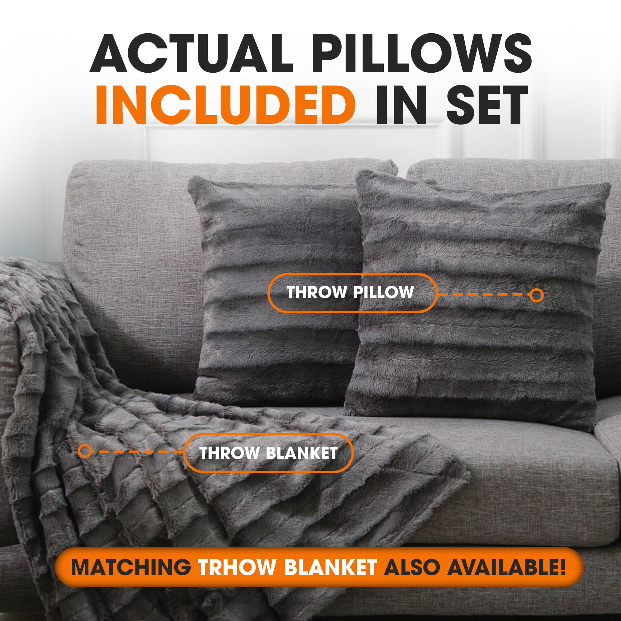 ACTUAL PILLOWS INCLUDED IN SET

THROW PILLOW

THROW BLANKET

MATCHING THROW BLANKET ALSO AVAILABLE!