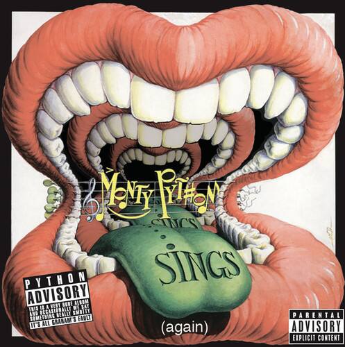 Monty Python Sings  
Python Sings  
This is a very rude album  
We say and occasionally really smotty something  
It's all (again)  
Parental Advisory Explicit Content  
Parental Advisory Explicit Content