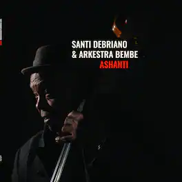 Debriano,Santi / Bembe,Arkestra - Ashanti - VINYL LP