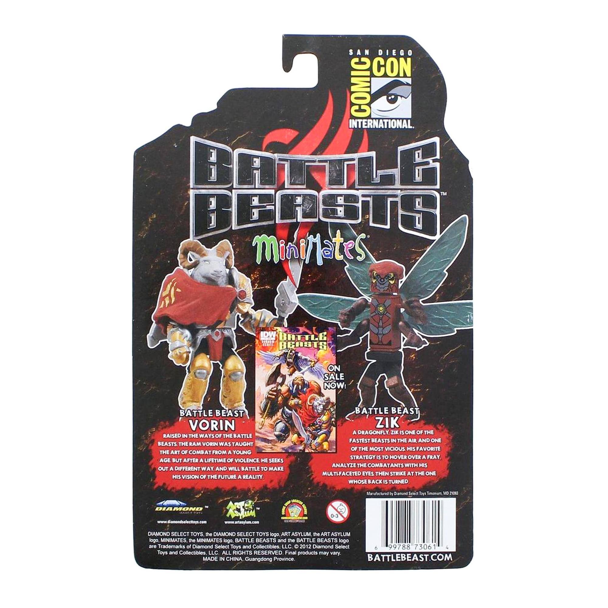 Sure, here is the corrected and grouped text from the image:

---

**SAN DIEGO COMIC CON INTERNATIONAL**

**BATTLE BEASTS MiniMates**

**BATTLE BEASTS ON SALE NOW**

**BATTLE BEAST VORIN**

Raised in the ways of the Battle Beasts, Vorin was taught the art of combat from a young age. But after a lifetime of violence, he seeks out a different way and will battle to make his vision of the future a reality.

**BATTLE BEAST ZIK**

A dragonfly of the fastest beasts in the air and one of the most vicious. His favorite tactic is to hover over a fray, analyze the combatants with his multifaceted eyes, then strike at the one whose back is turned.

**Diamond Select Toys**

**Art Asylum**

**BATTLE BEASTS and the BATTLE BEASTS logo are trademarks of Diamond Select Toys, a Collectibles LLC. © 2017 Diamond Select Toys, a Collectibles LLC. All Rights Reserved. Final products may vary.**

**MADE IN CHINA Guangdong Province**

**BATTLEBEAST.COM**

---

**SAN DIEGO COMIC CON INTERNATIONAL**

**BATTLE BEASTS MiniMates**

**