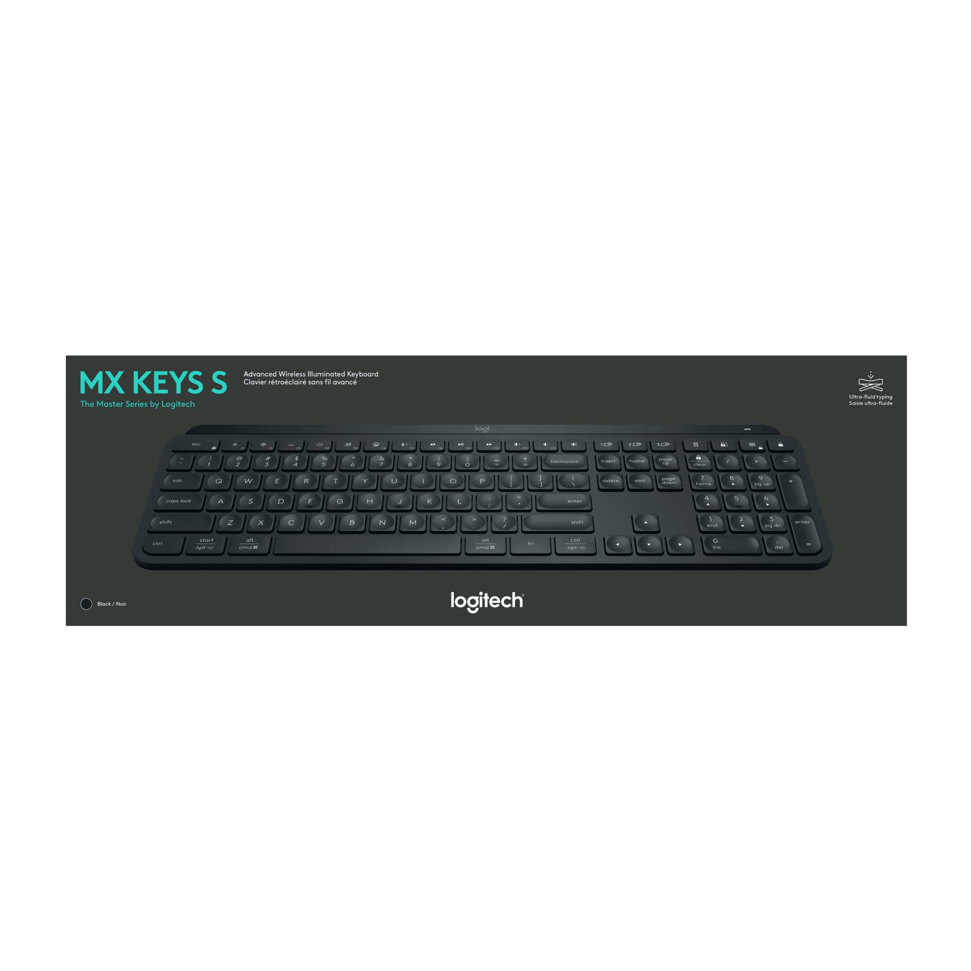 MX KEYS S  
The Master Series by Logitech  

Advanced Wireless Illuminated Keyboard  
Closer to the soul of a full-size keyboard  

logitech