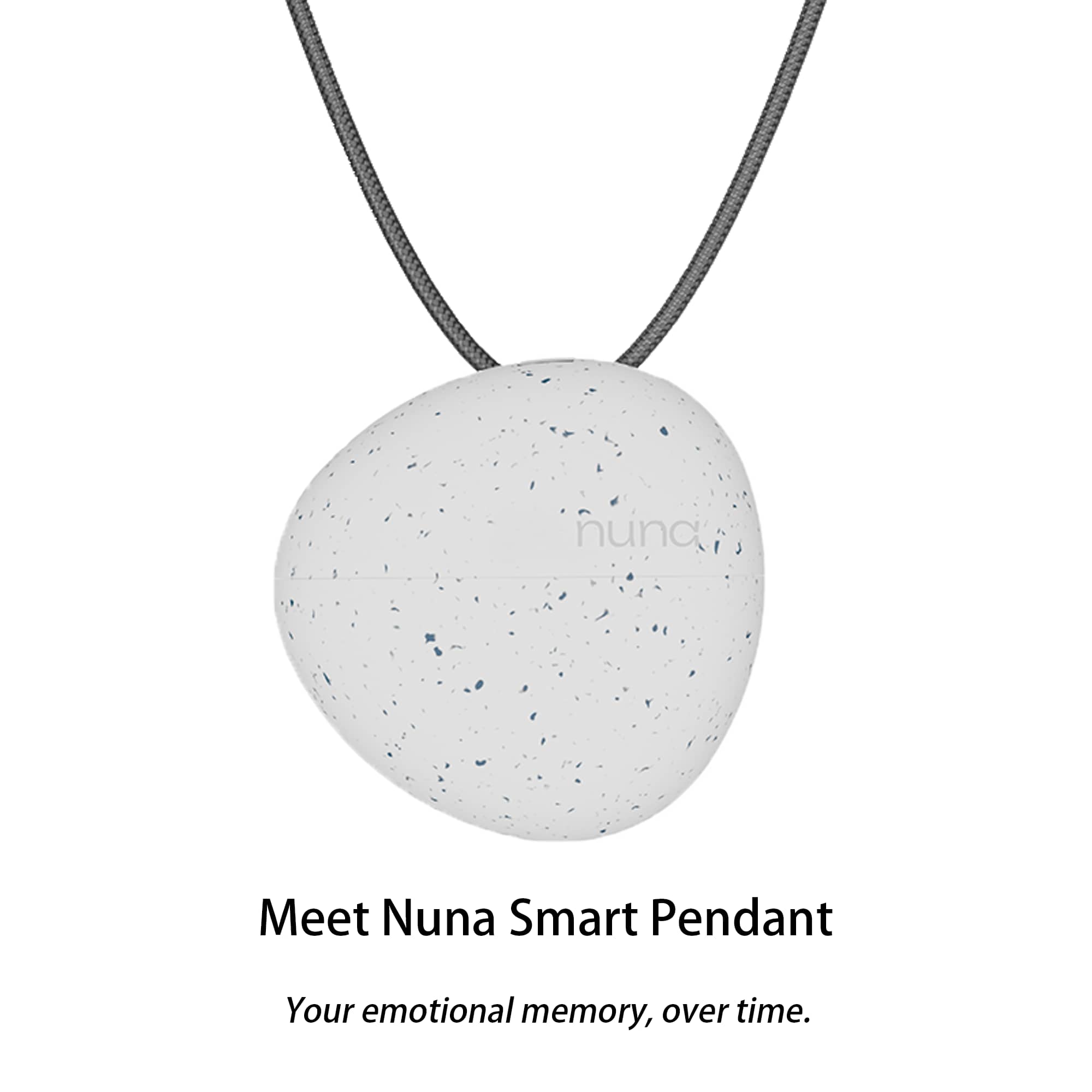 Meet Nuna Smart Pendant  
Your emotional memory, over time.