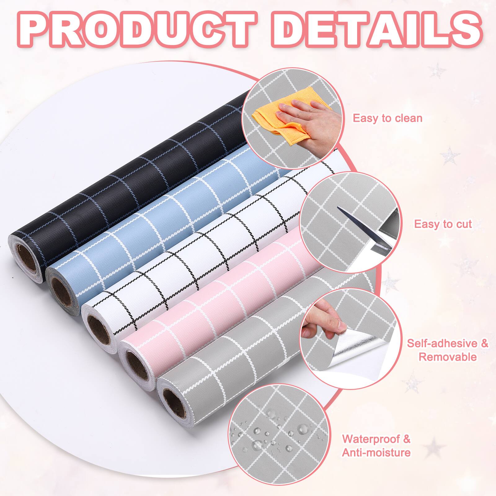 PRODUCT DETAILS

- Easy to clean
- Easy to cut
- Self-adhesive & Removable
- Waterproof & Anti-moisture
