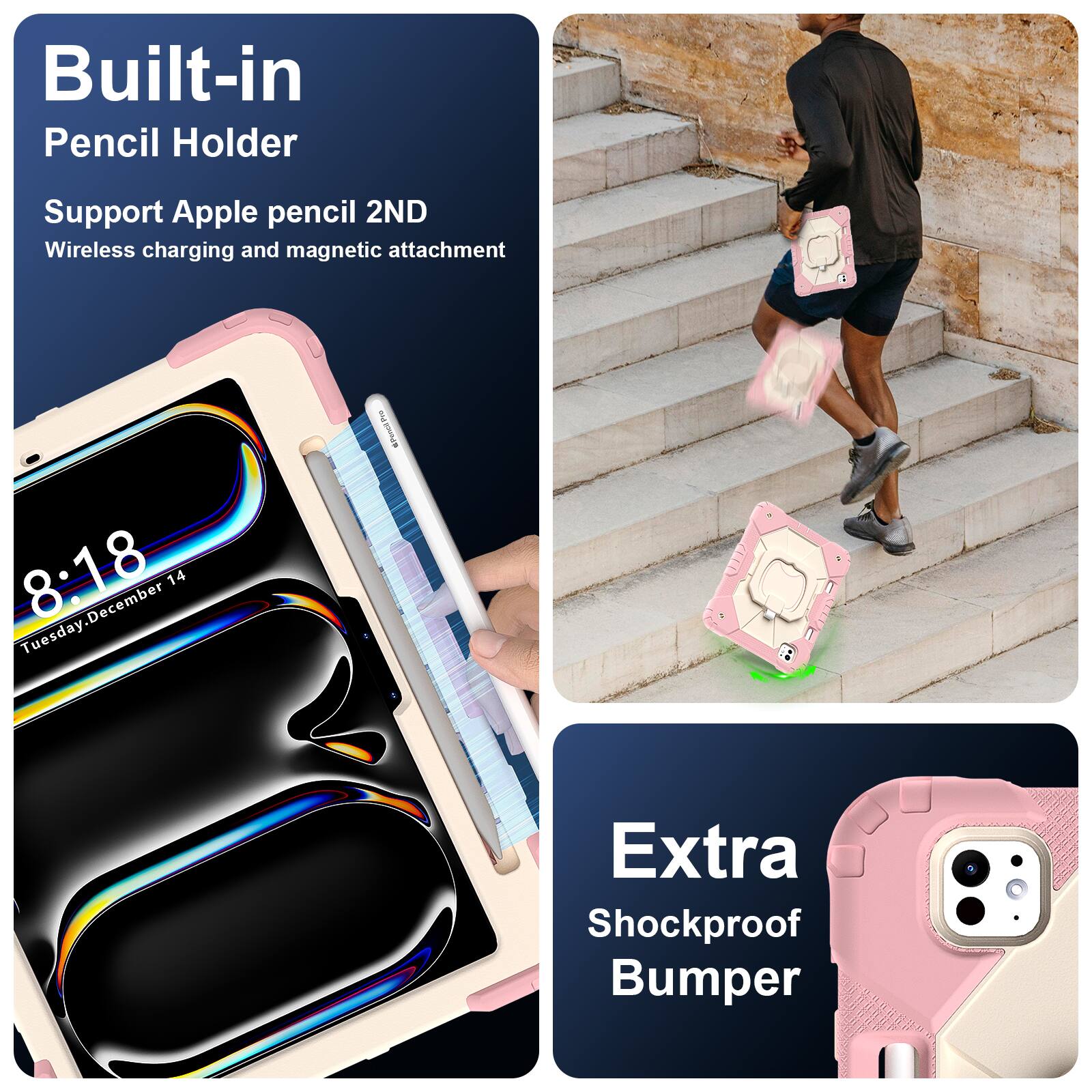 Built-in Pencil Holder  
Support Apple pencil 2ND  
Wireless charging and magnetic attachment  

Tuesday, December 8:18  

Extra Shockproof Bumper