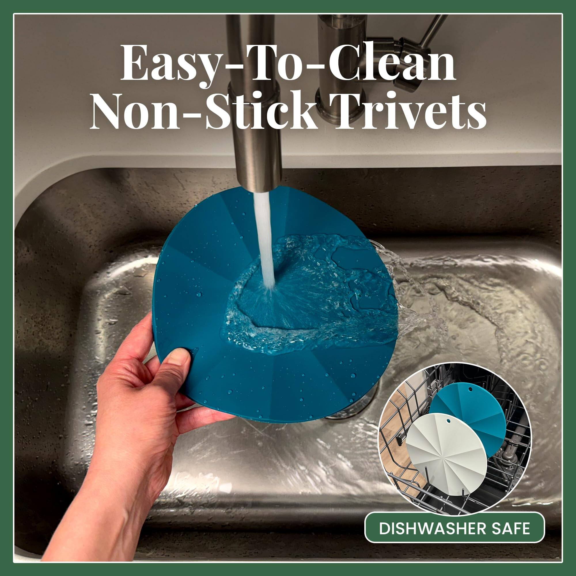Easy-To-Clean Non-Stick Trivets  
DISHWASHER SAFE