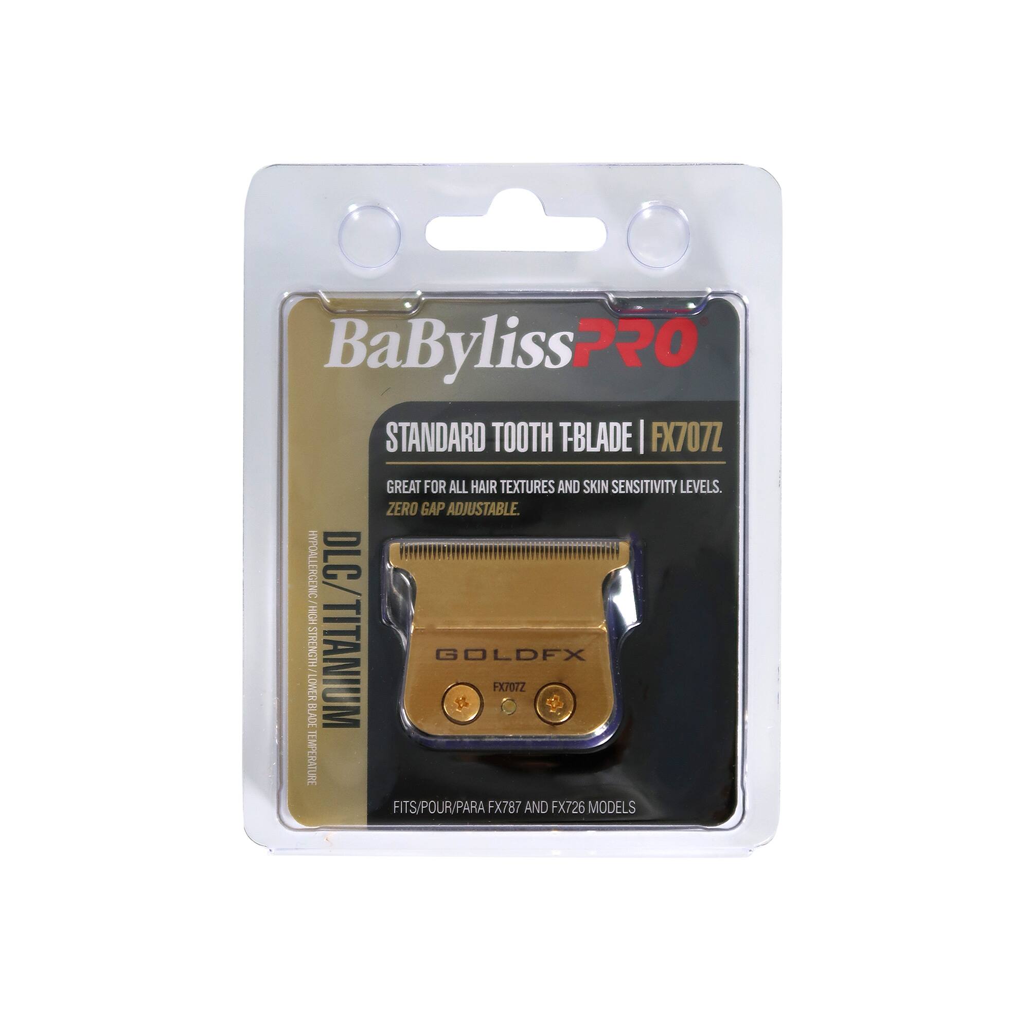 BaBylissPRO STANDARD TOOTH TBLADE | FX707Z  
GREAT FOR ALL HAIR TEXTURES AND SKIN SENSITIVITY LEVELS.  
ZERO GAP ADJUSTABLE.  
HYPOALLERGENIC DLC/1 EX STRENGTH TITANIUM GOLD FX  
LOWER FX707Z X0V TEMPERATURE  
FITS/POUR/PARA FX787 AND FX726 MODELS