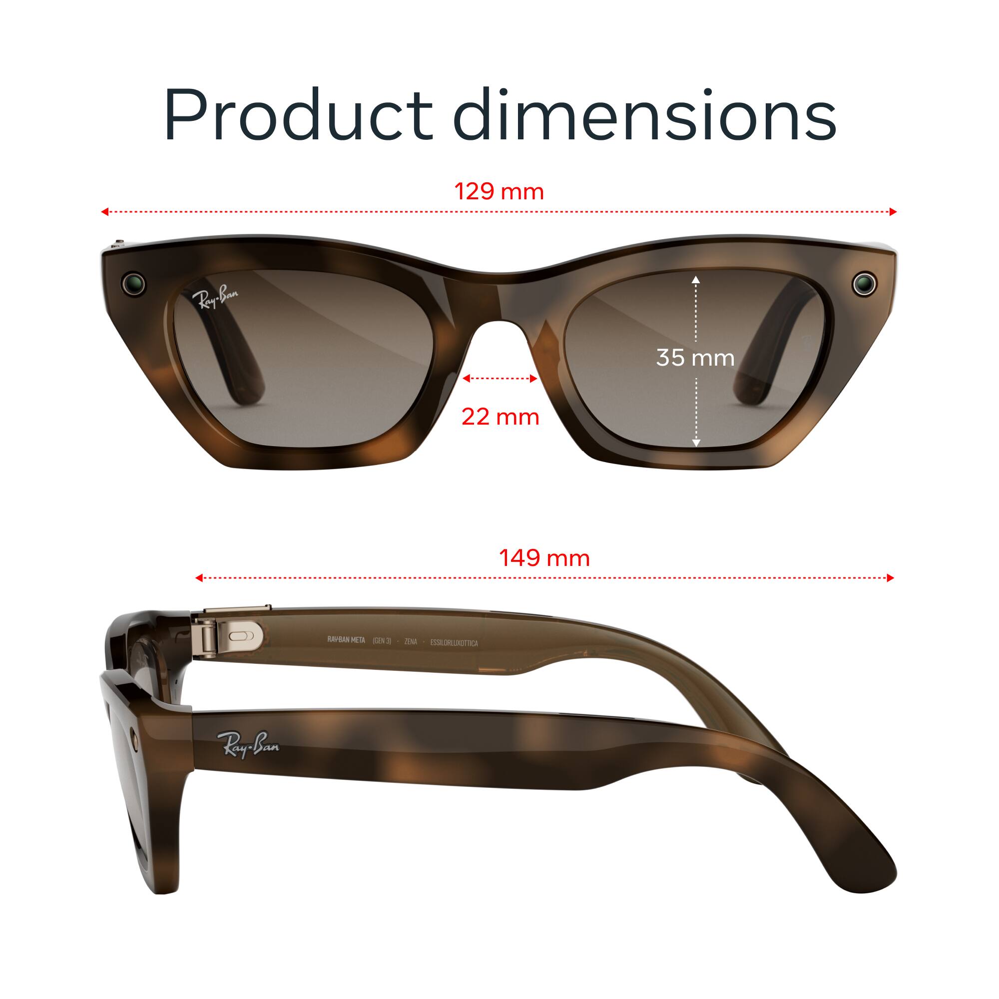 Product dimensions  
129 mm  
35 mm  
22 mm  
149 mm  
RAHBAN META (GEN D) Bu ESSILORIZOTICA  
Ray-Ban