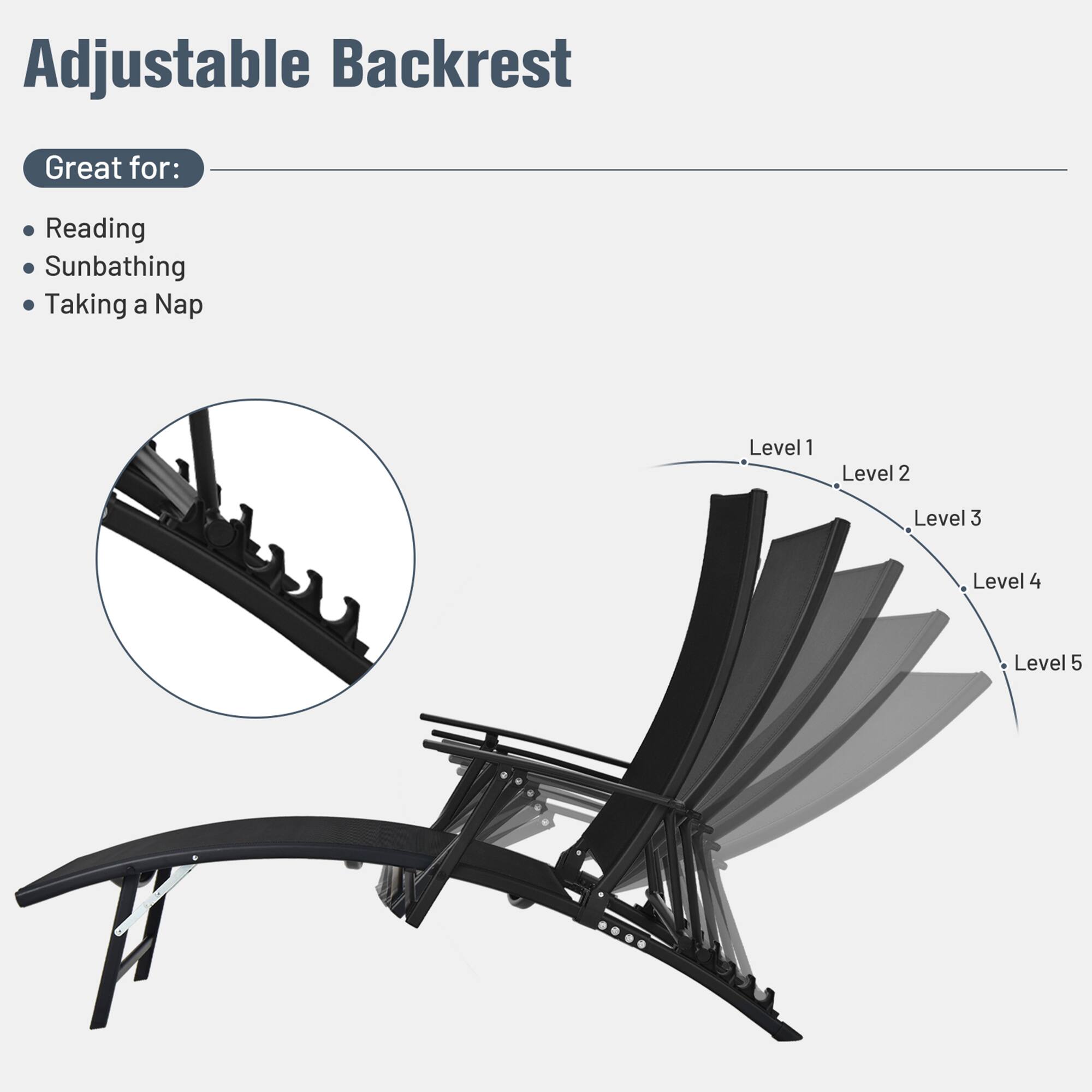 Adjustable Backrest

Great for:
- Reading
- Sunbathing
- Taking a Nap

Level 1
Level 2
Level 3
Level 4
Level 5