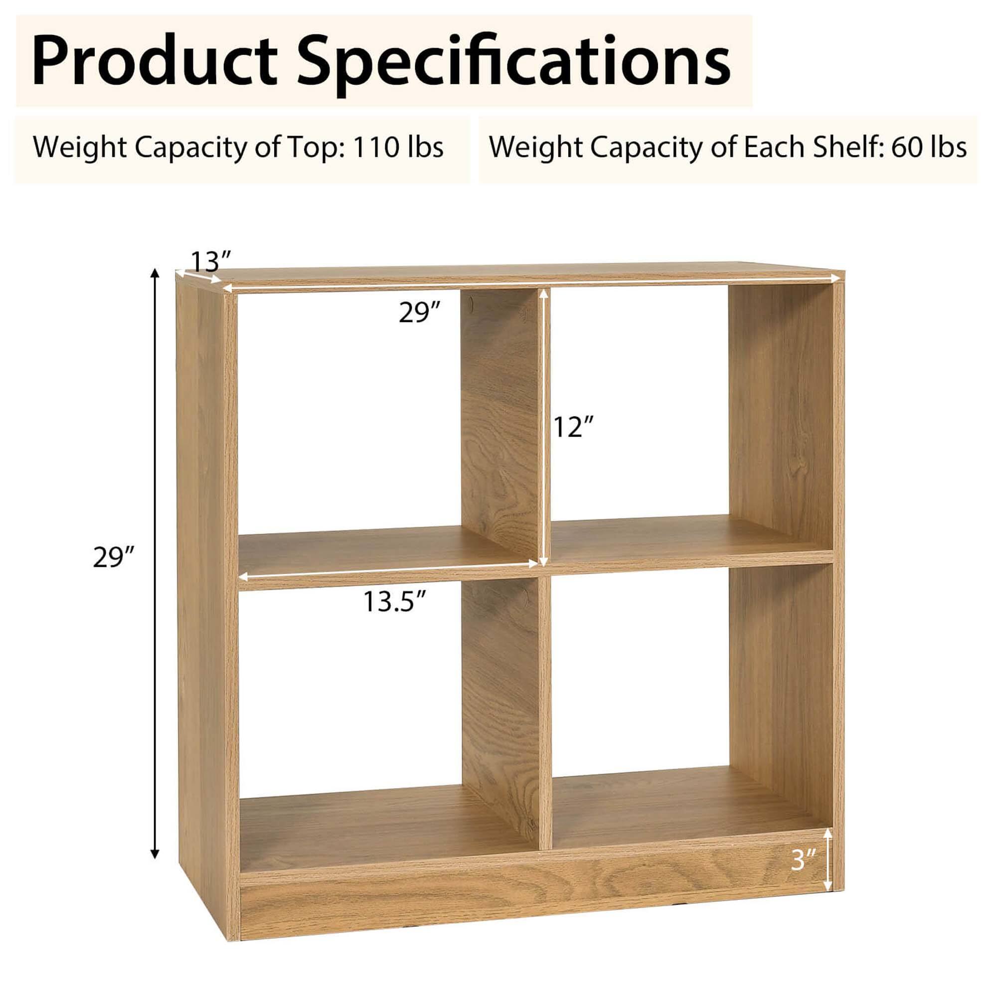 Product Specifications

Weight Capacity of Top: 110 lbs
Weight Capacity of Each Shelf: 60 lbs

13"
29"
12"
29"
13.5"
3"