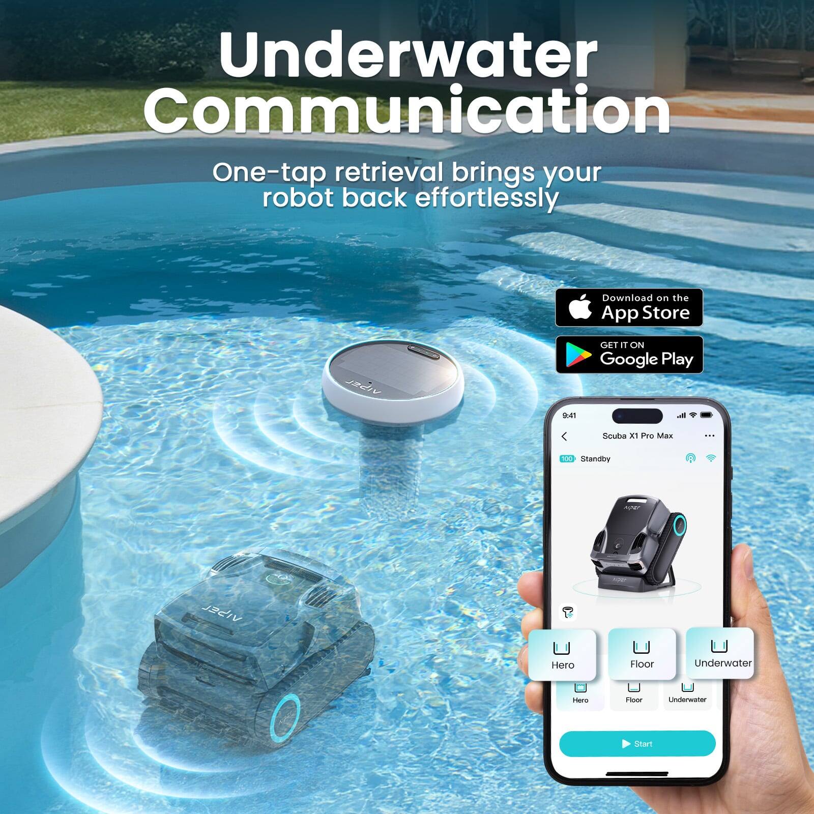 Underwater Communication  
One-tap retrieval brings your robot back effortlessly  

Download on the App Store  
GET IT ON Google Play  

Scuba X1 Pro Max  
Standby  

Hero  
Floor  
Underwater  

Start