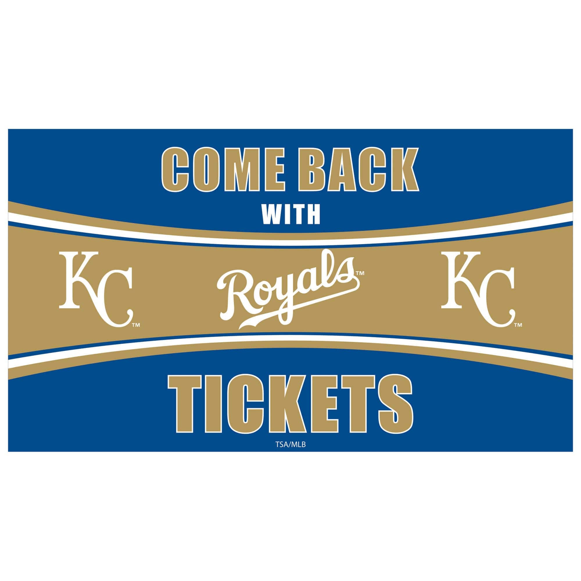 Evergreen Enterprises - Kansas City Royals 28" x 16" Come Back With Tickets Indoor/Outdoor Trapper Mat - Multicolor