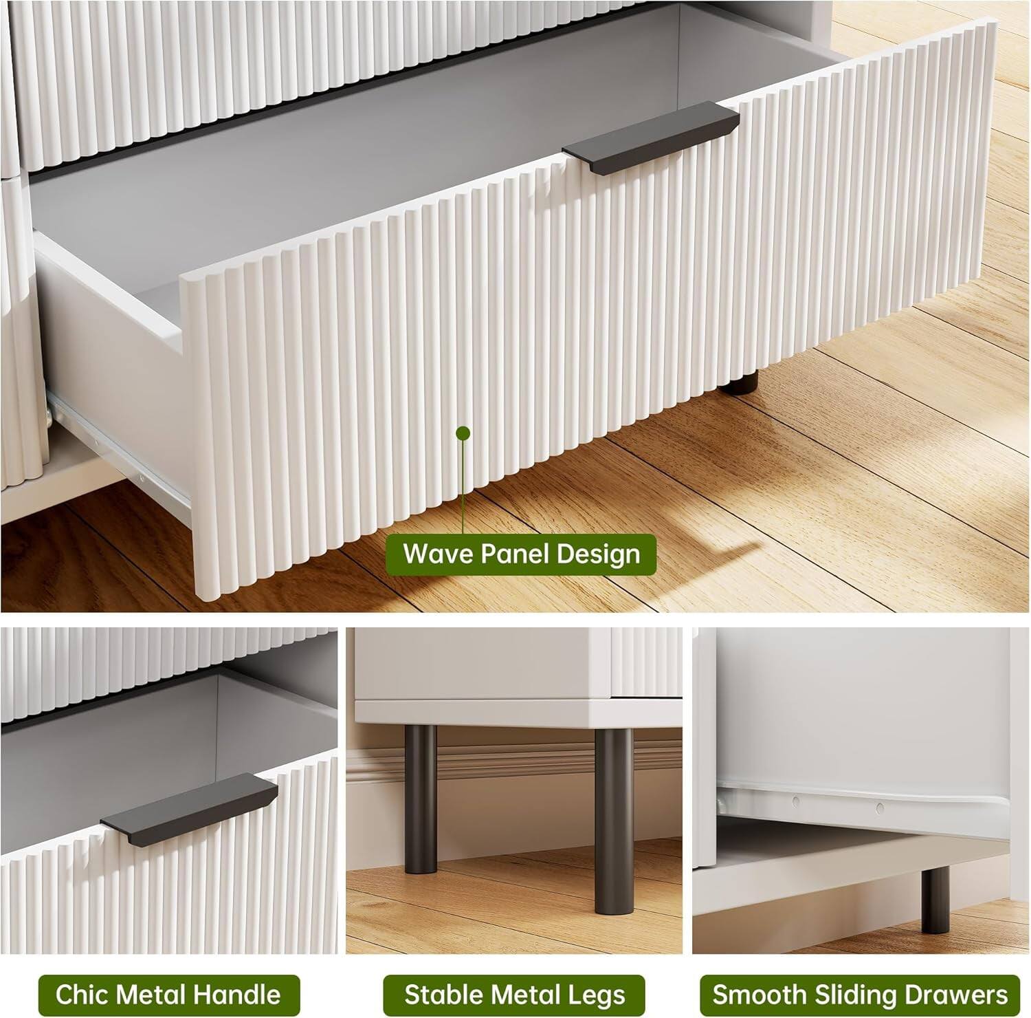 Wave Panel Design  
Chic Metal Handle  
Stable Metal Legs  
Smooth Sliding Drawers