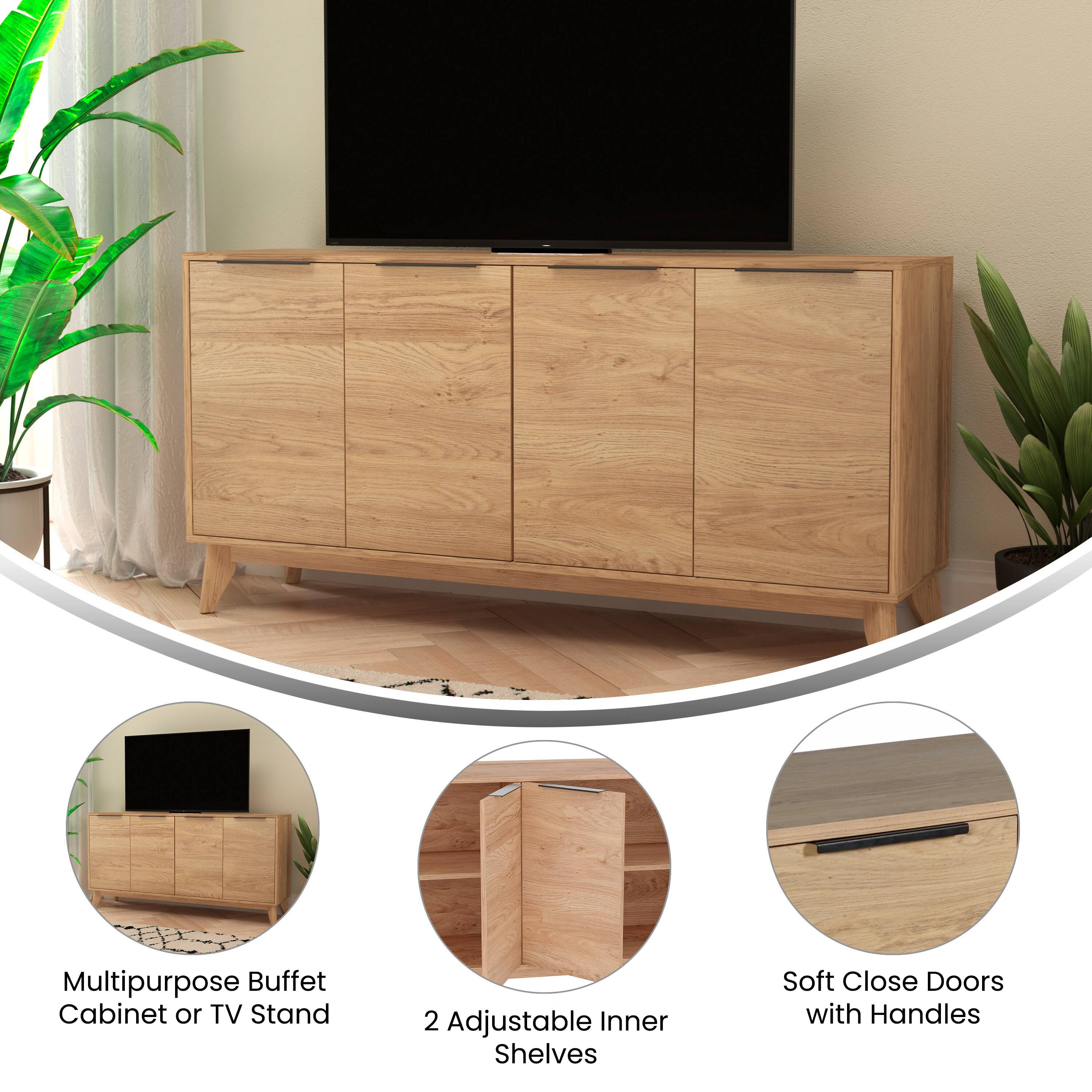Multipurpose Buffet Cabinet or TV Stand  
2 Adjustable Inner Shelves  
Soft Close Doors with Handles