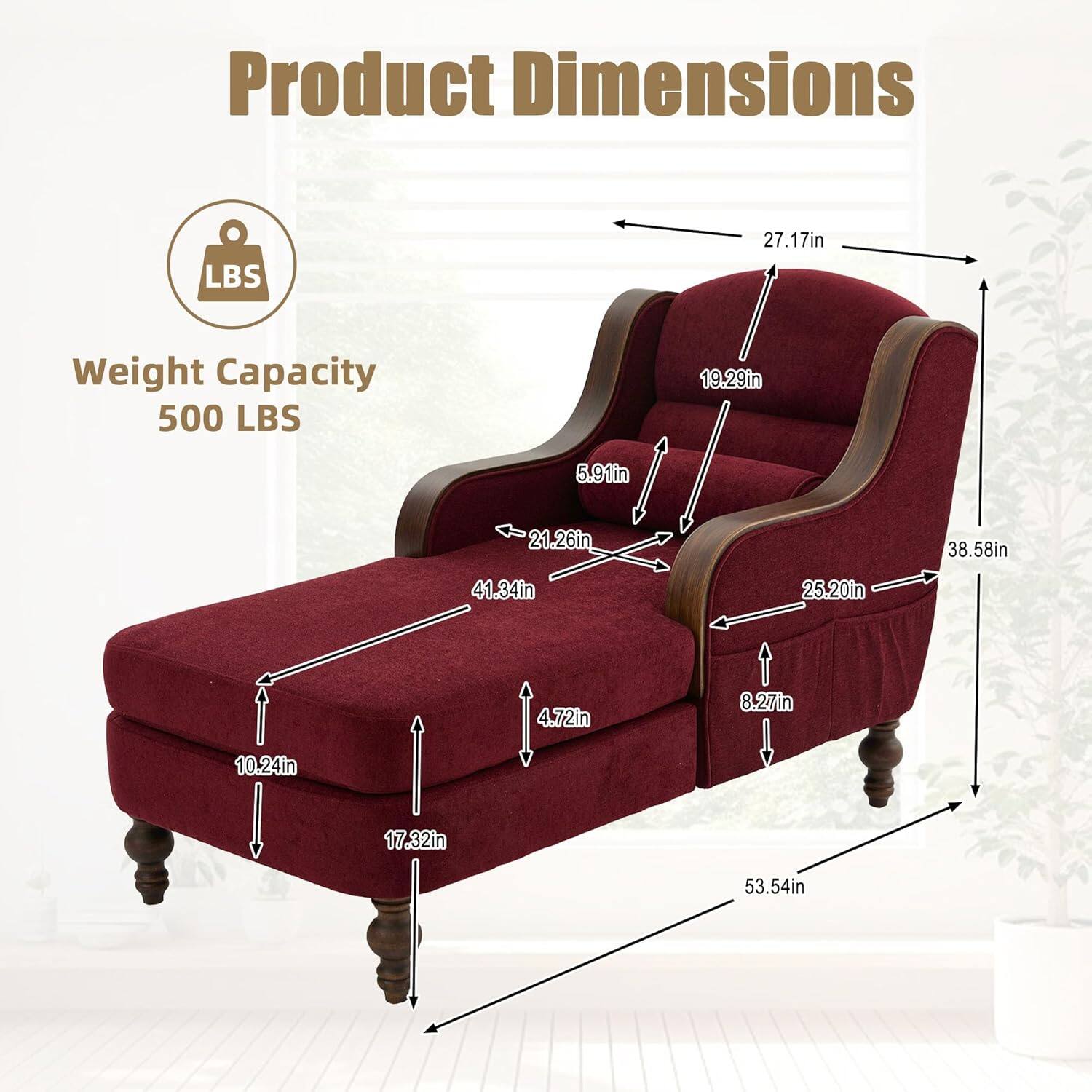 Product Dimensions  
Weight Capacity: 500 LBS  

- 27.17in (Width)
- 19.29in (Height)
- 5.91in (Depth)
- 21.26in (Armrest Height)
- 38.58in (Seat Width)
- 41.34in (Seat Depth)
- 25.20in (Back Height)
- 4.72in (Seat Height)
- 8.27in (Armrest Depth)
- 10.24in (Armrest Width)
- 17.32in (Seat Width)
- 53.54in (Overall Length)