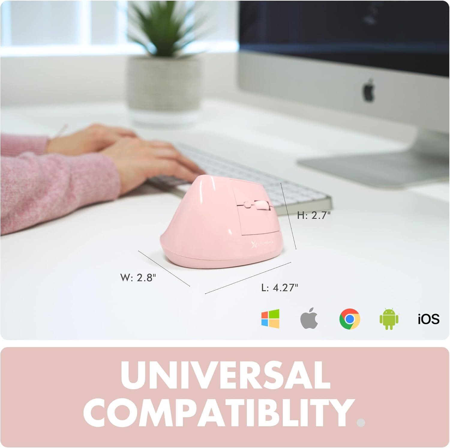 H: 2.7"  
W: 2.8"  
L: 4.27"  
iOS UNIVERSAL COMPATIBILITY.