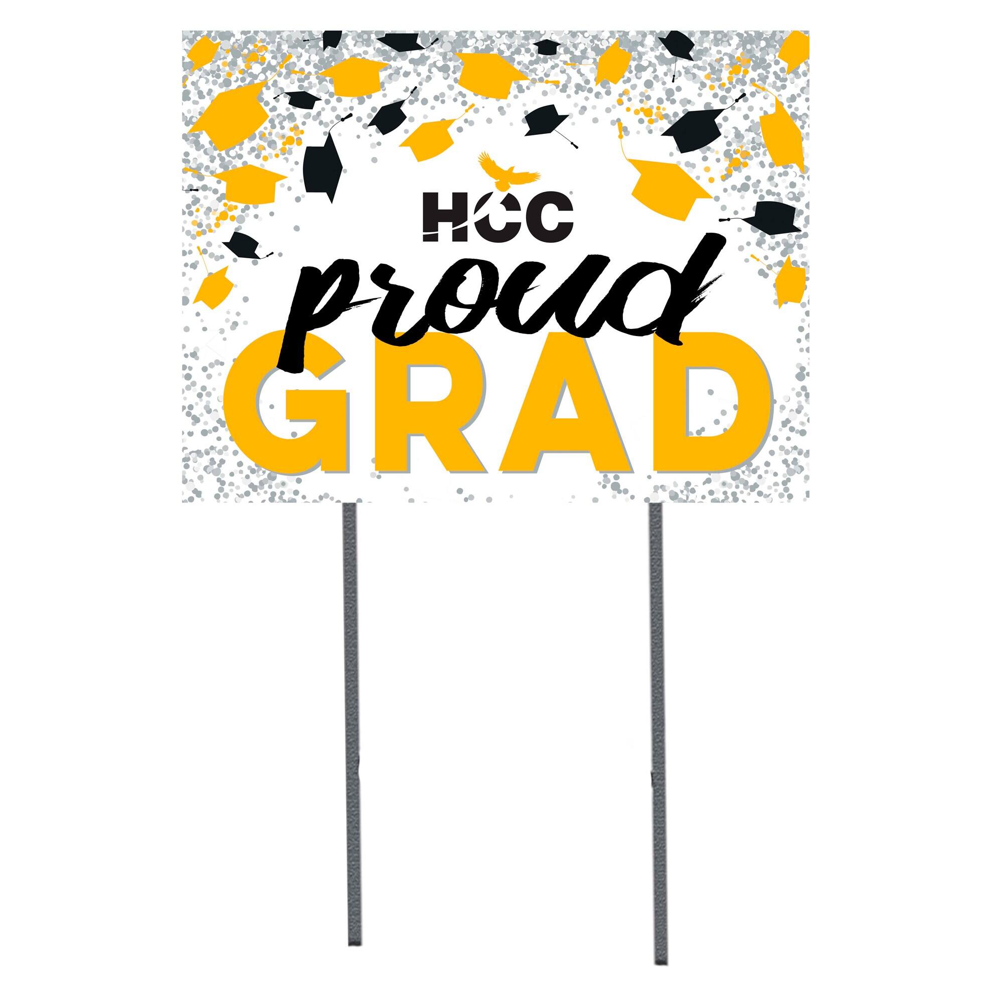 Houston Community College 18" x 24" Proud Grad Yard Sign